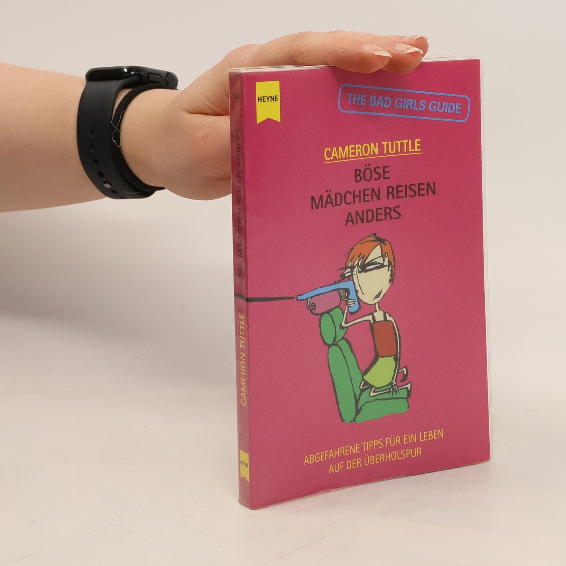 Böse Mädchen reisen anders