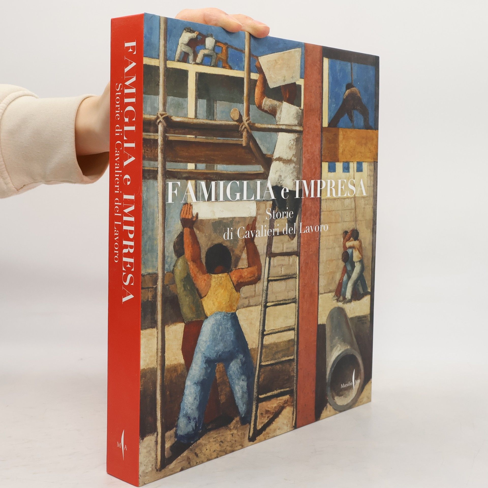 Kolektív autorov Famiglia e Impresa: Storie di Cavalieri del Lavoro