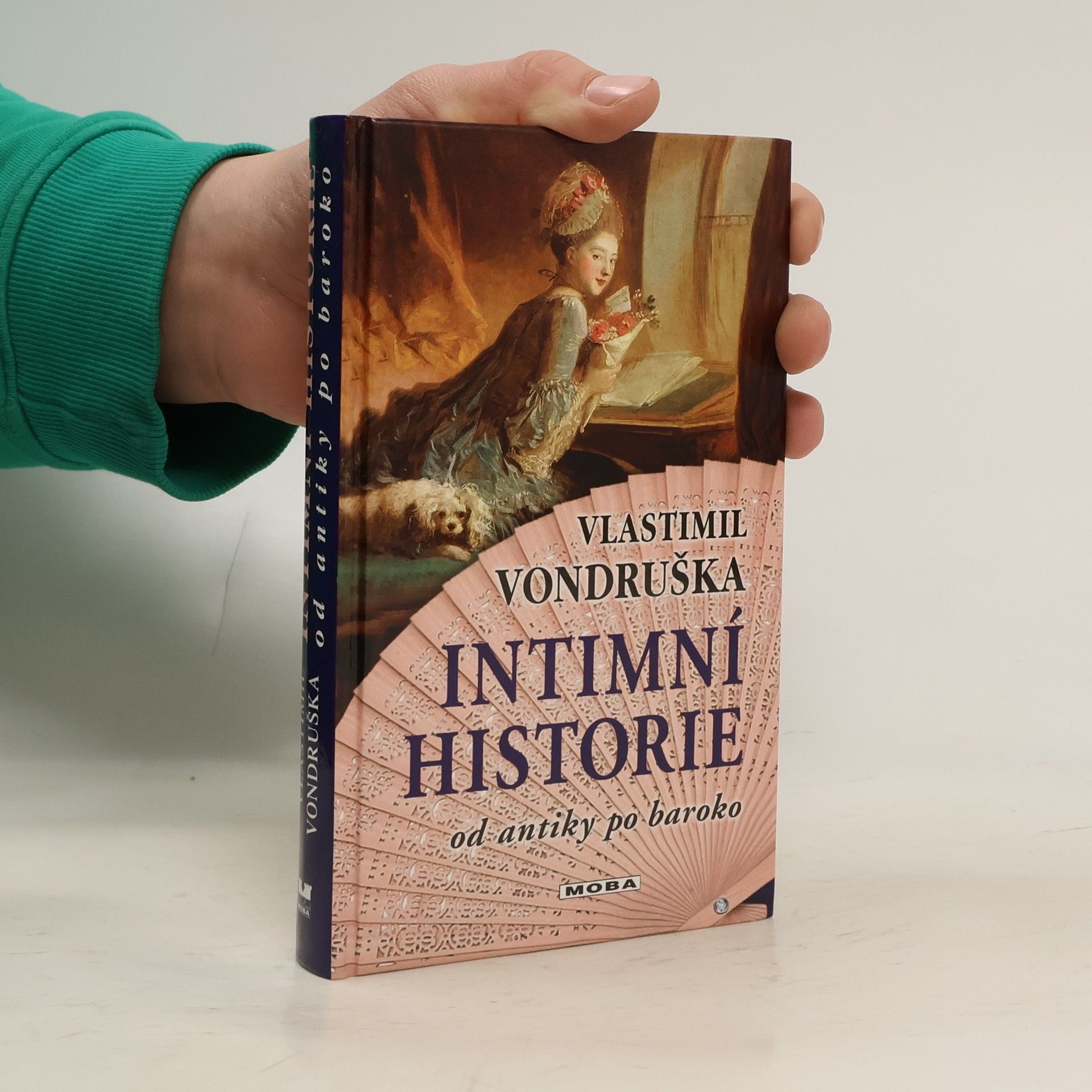Vlastimil Vondruška Intimní historie od antiky po baroko