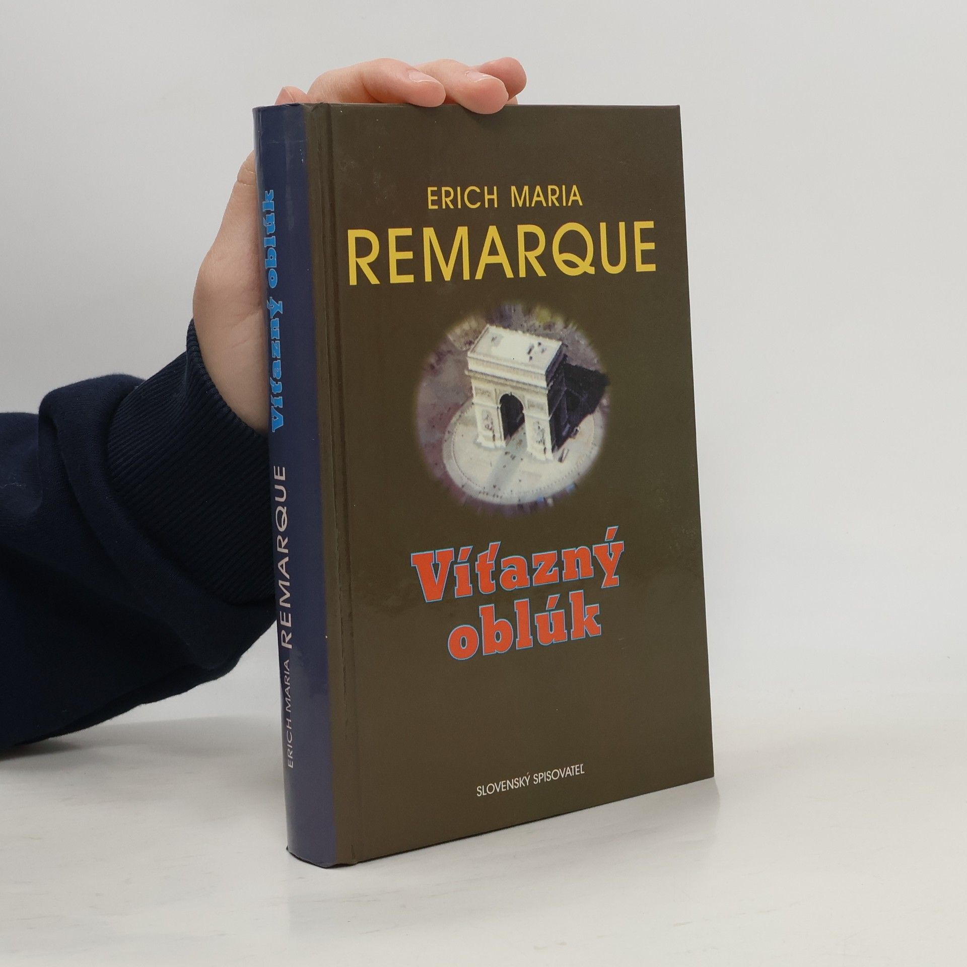 Erich Maria Remarque Víťazný oblúk