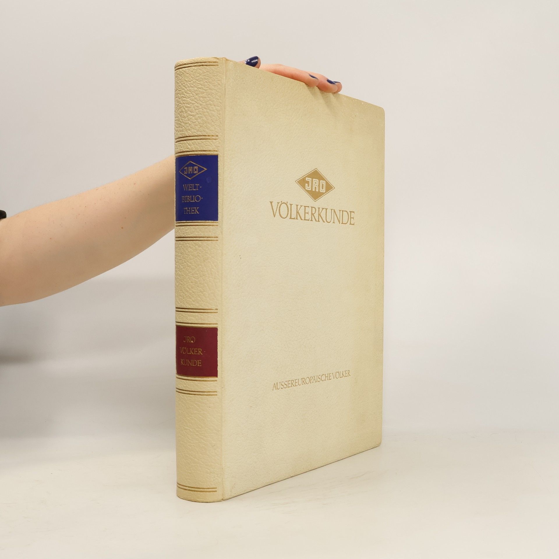 Autorenkollektiv JRO Völkerkunde: Außereuropäische Völker