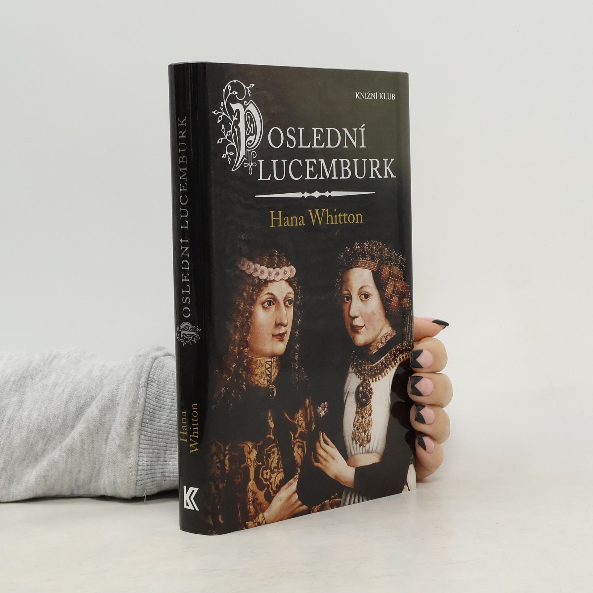 Hana Parkánová-Whitton Poslední Lucemburk