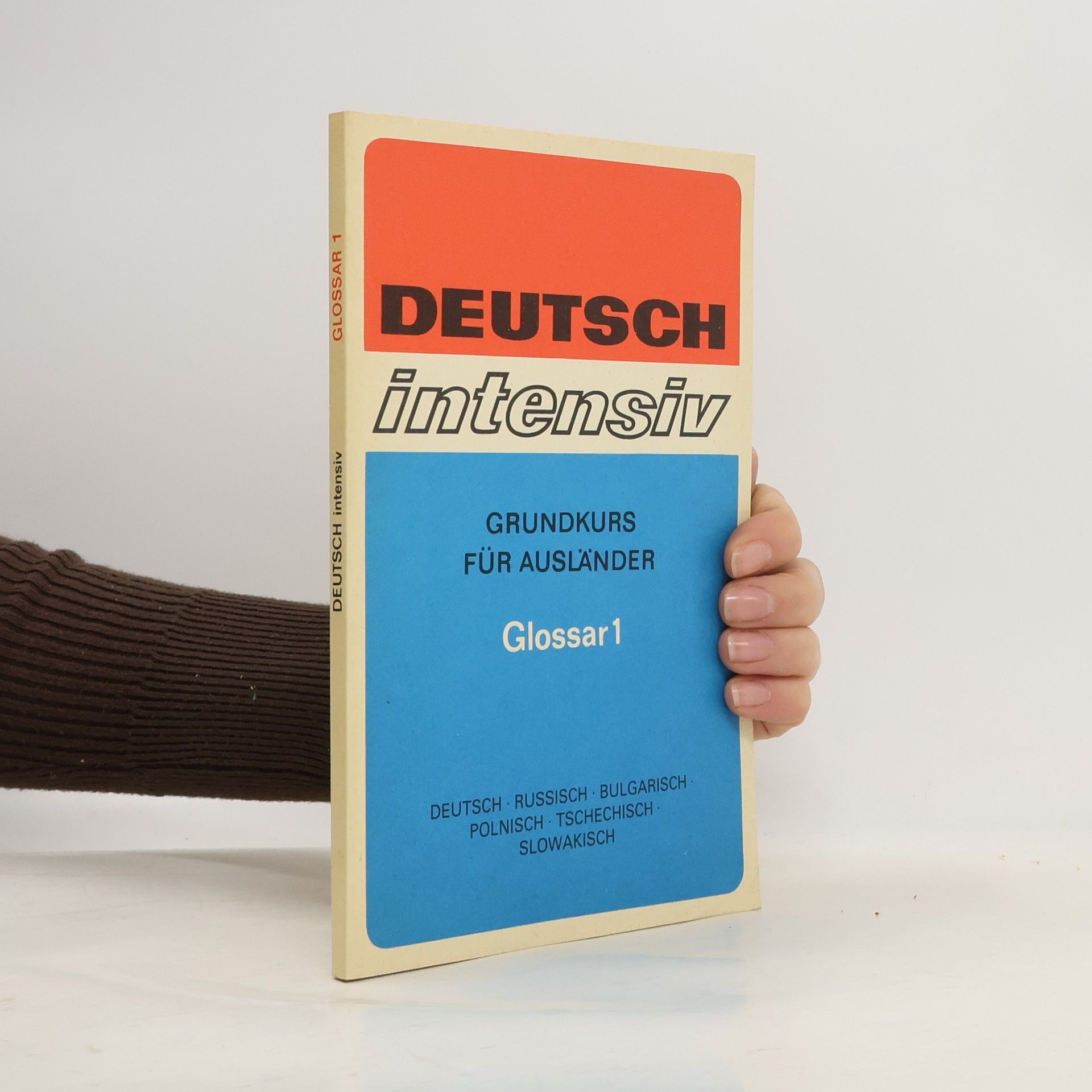 Various authors Deutsch intensiv. Grundkurs für Ausländer. Glossar 1