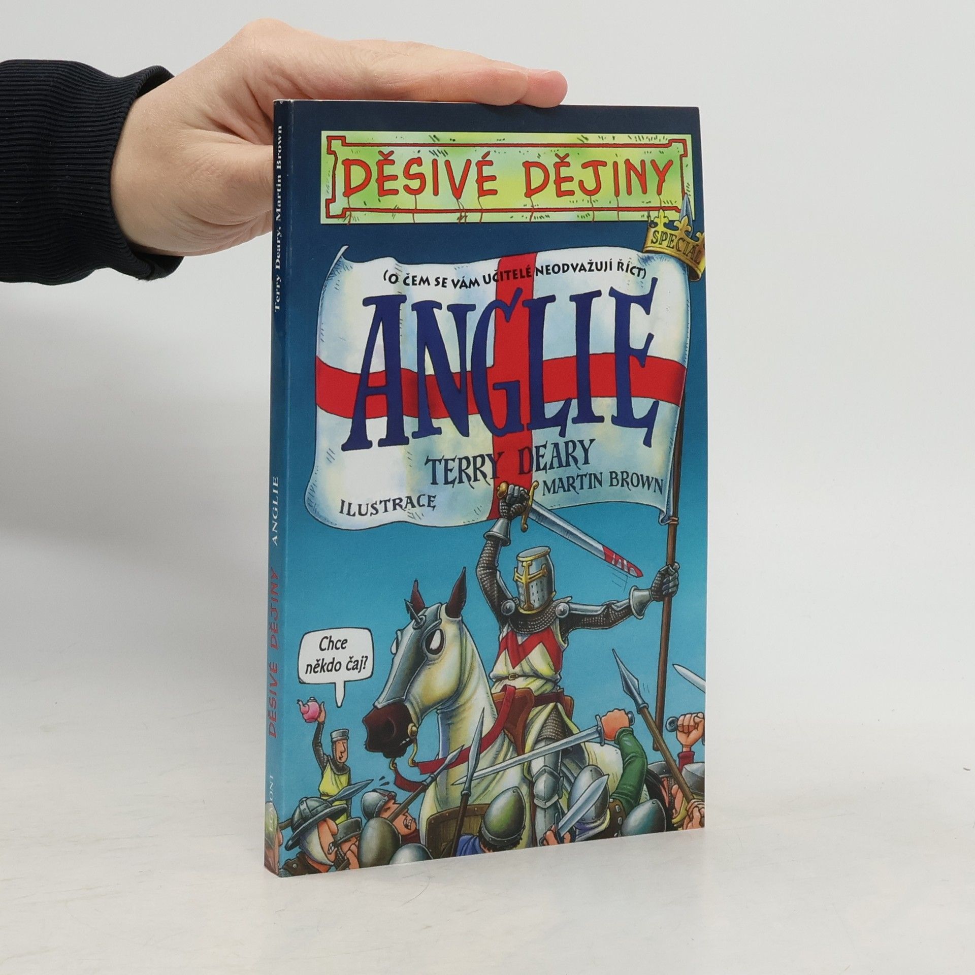 Terry Deary Anglie : o čem se vám učitelé neodvažují říci. Děsivé dějiny