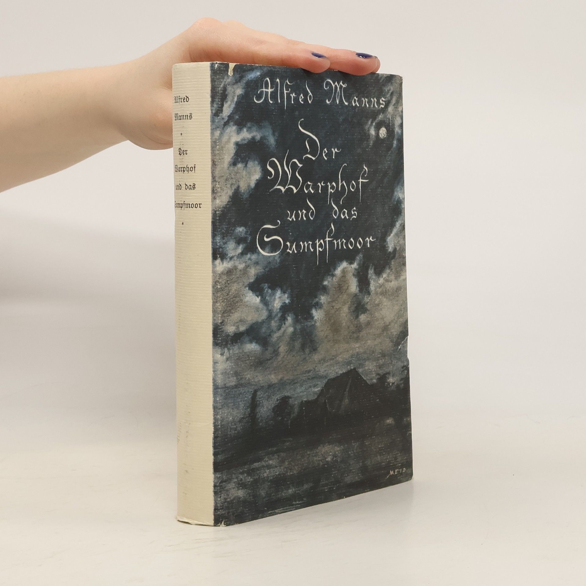 Alfred Manns Der Warphof und das Sumpfmoor