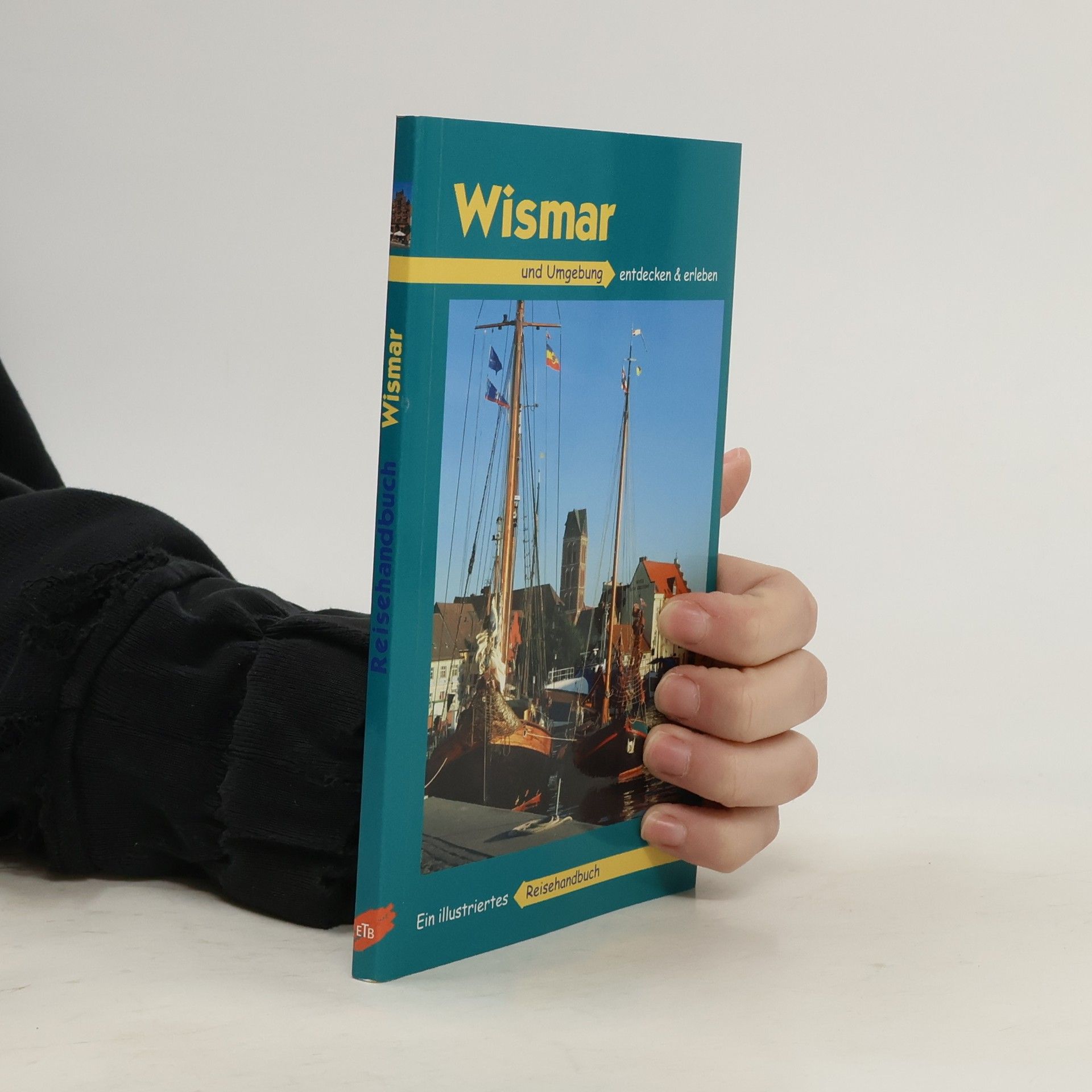 Kolektív autorov Wismar und Umgebung