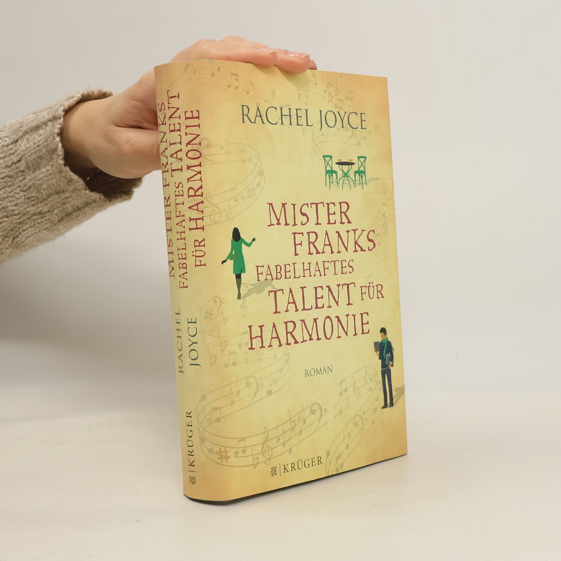 Rachel Joyce Mister Franks fabelhaftes Talent für Harmonie