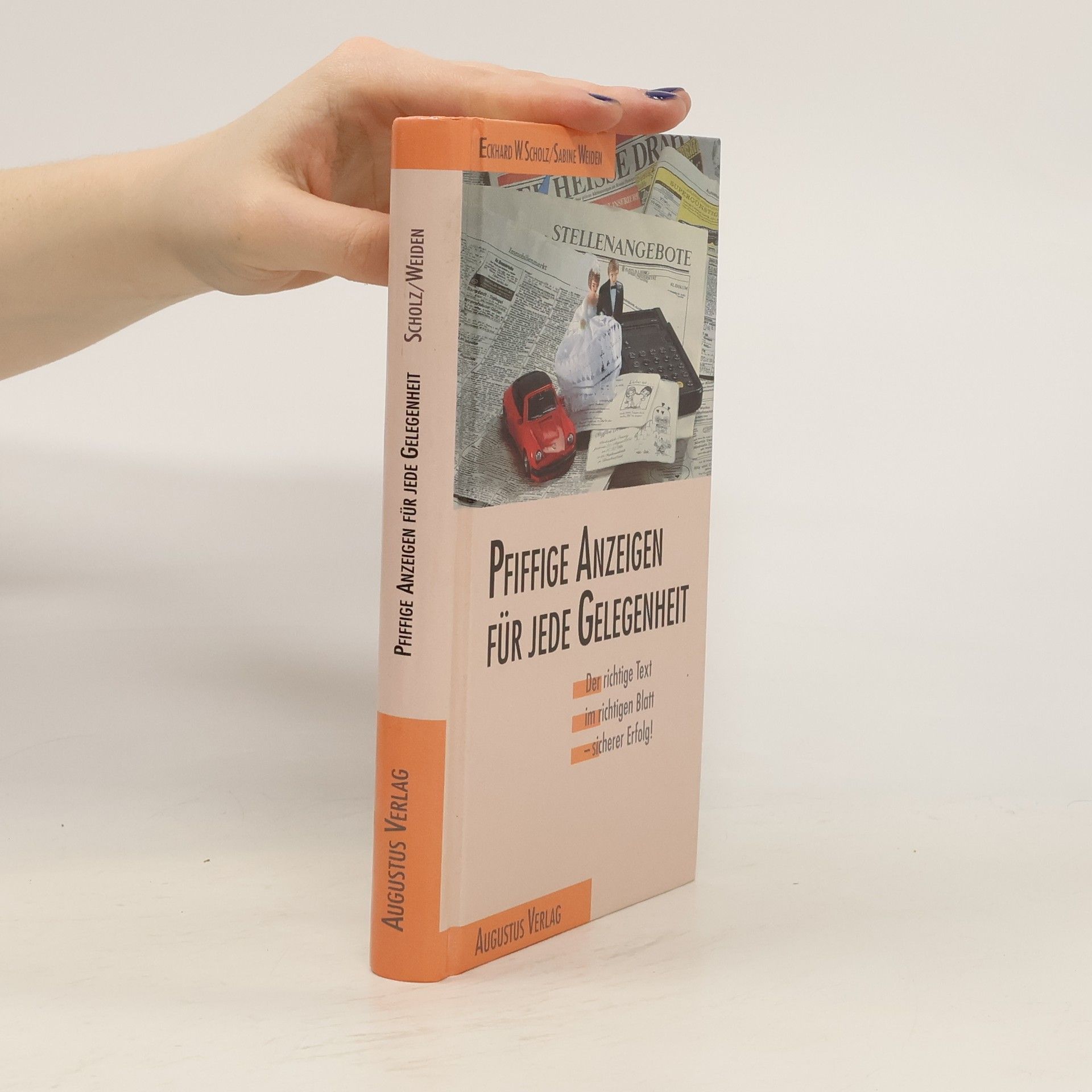 Eckhard W. Scholz Pfiffige Anzeigen für jede Gelegenheit