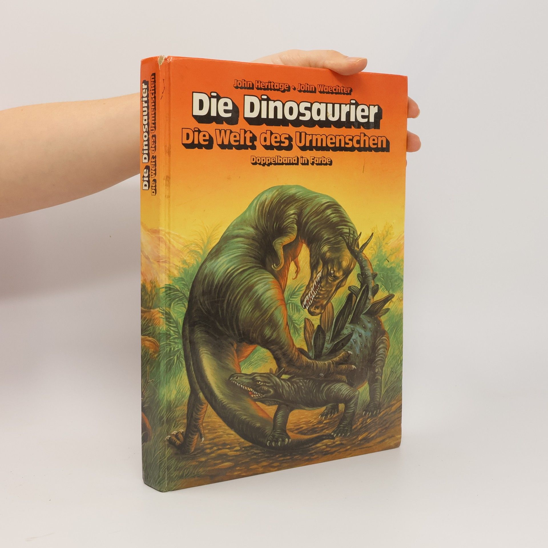 John Waechter Die Dinosaurier. Die Welt des Urmenschen
