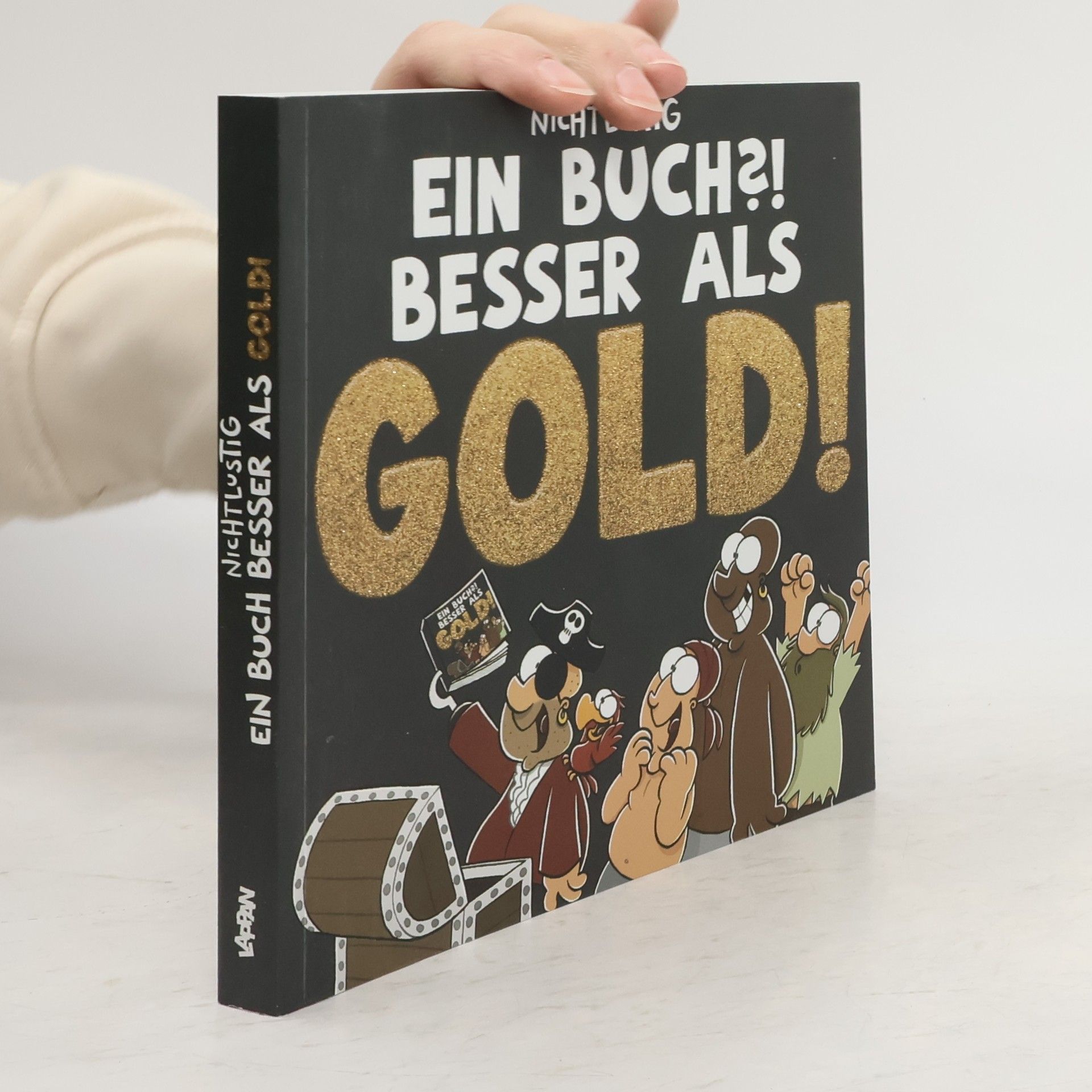 Joscha Sauer Nichtlustig - ein Buch?! Besser als Gold!