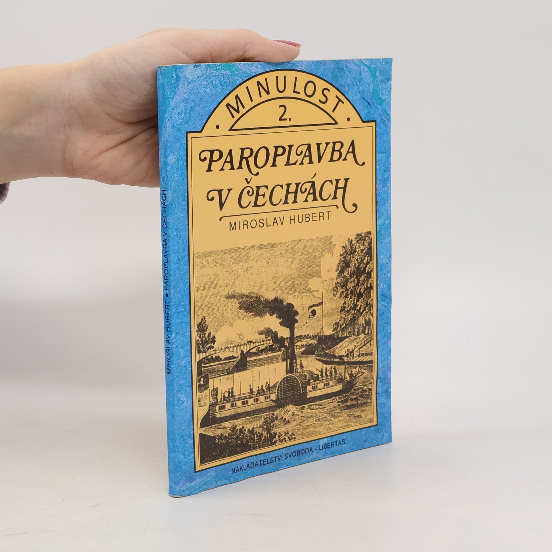 Miroslav Hubert Paroplavba v Čechách