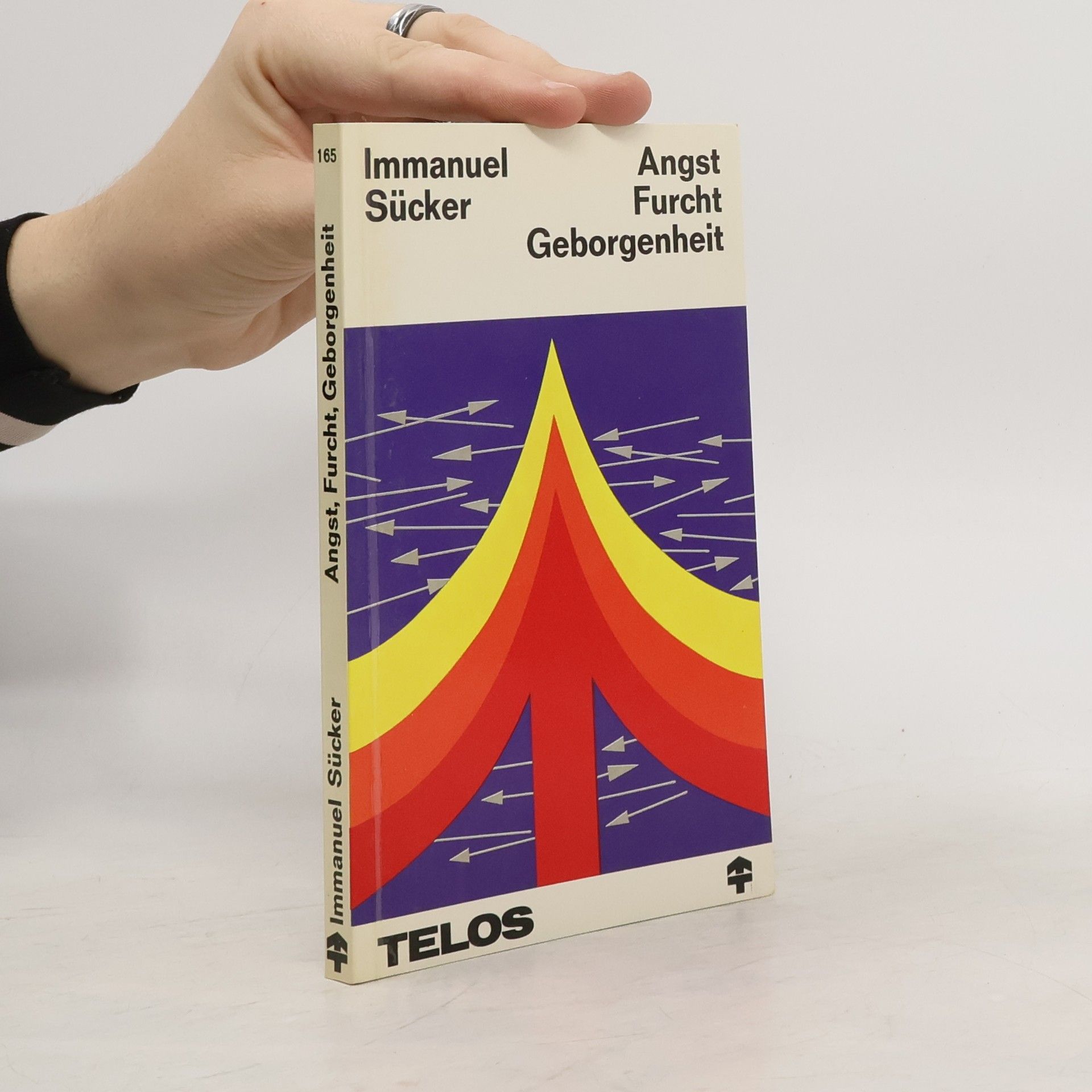 Immanuel Sücker Angst, Furcht, Geborgenheit