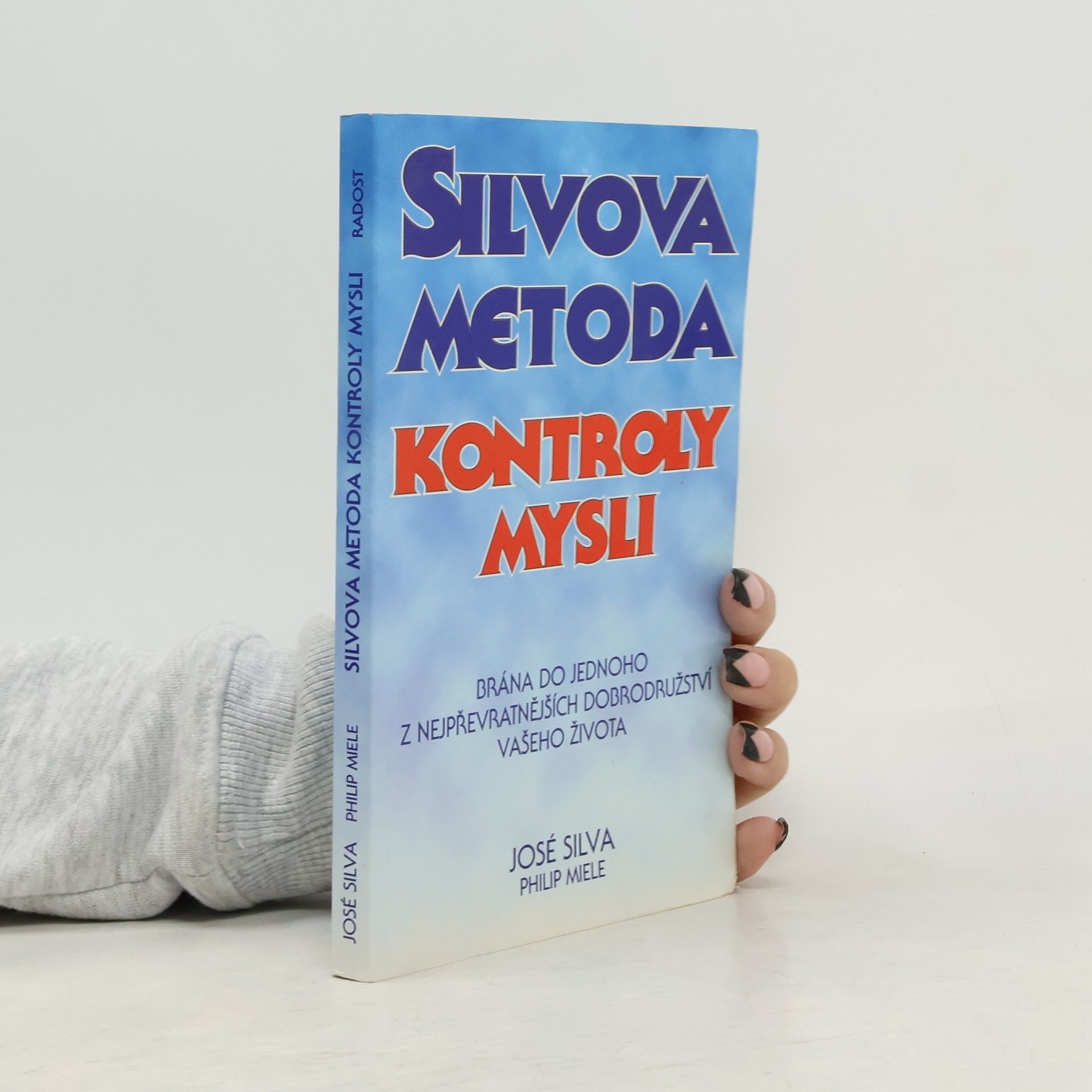 José Silva Silvova metoda kontroly mysli