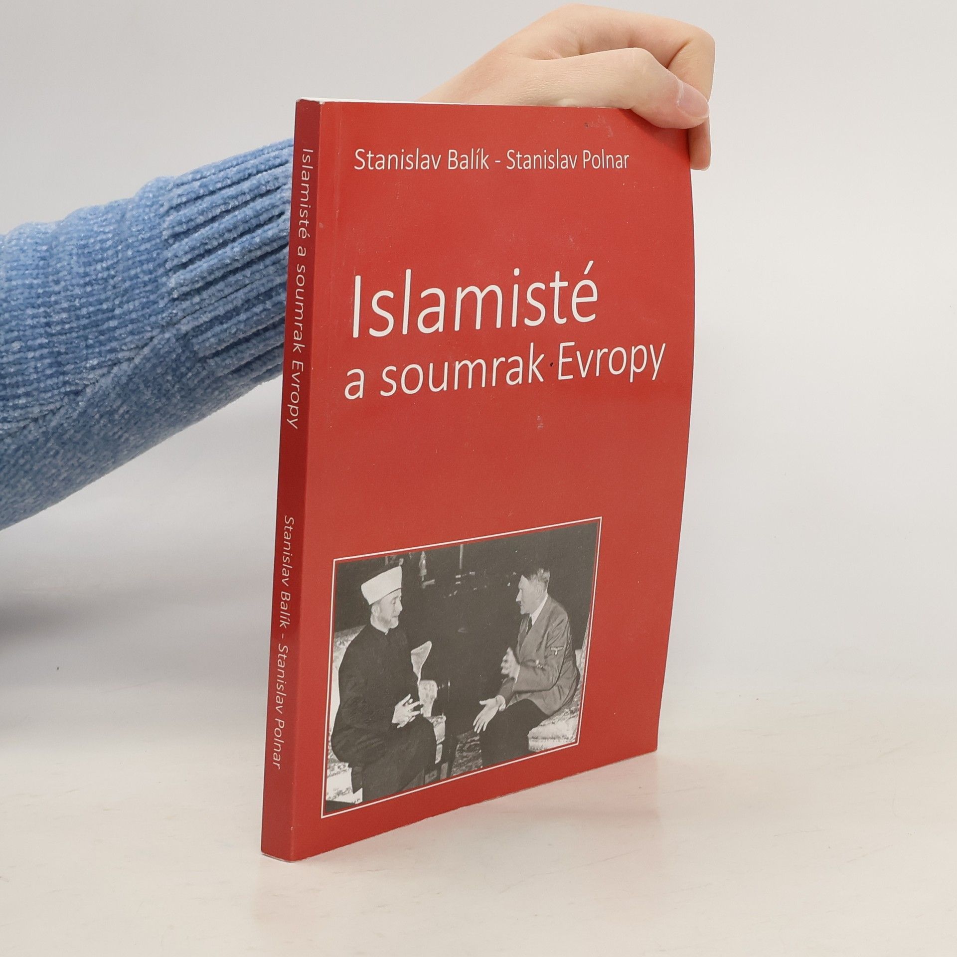 Stanislav Polnar Islamisté a soumrak Evropy