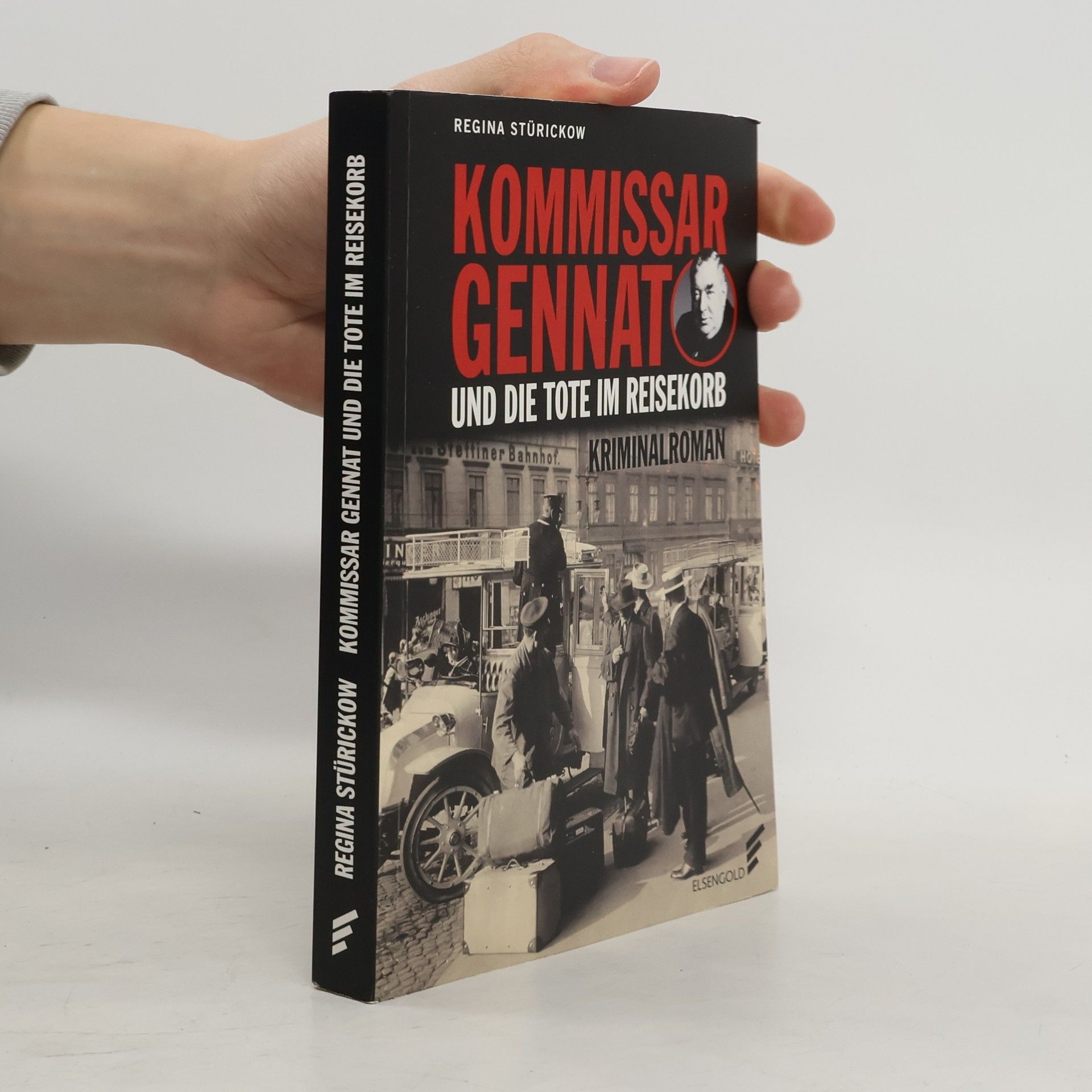 Kommissar Gennat und die Tote im Reisekorb
