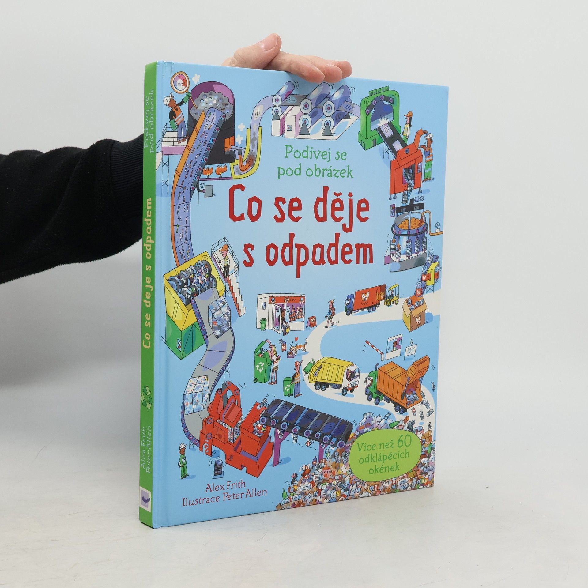 Alex Frith Co se děje s odpadem: podívej se pod obrázek