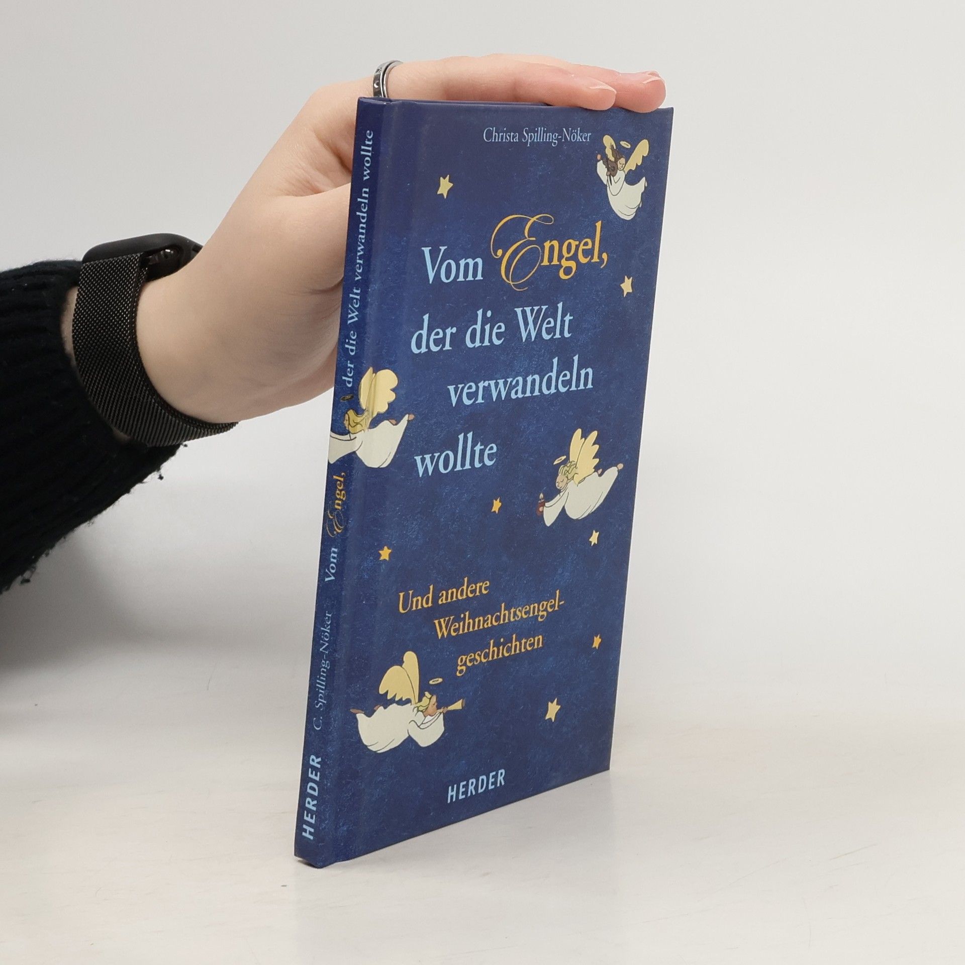 Christa Spilling-Nöker Vom Engel der die Welt verwandeln wollte