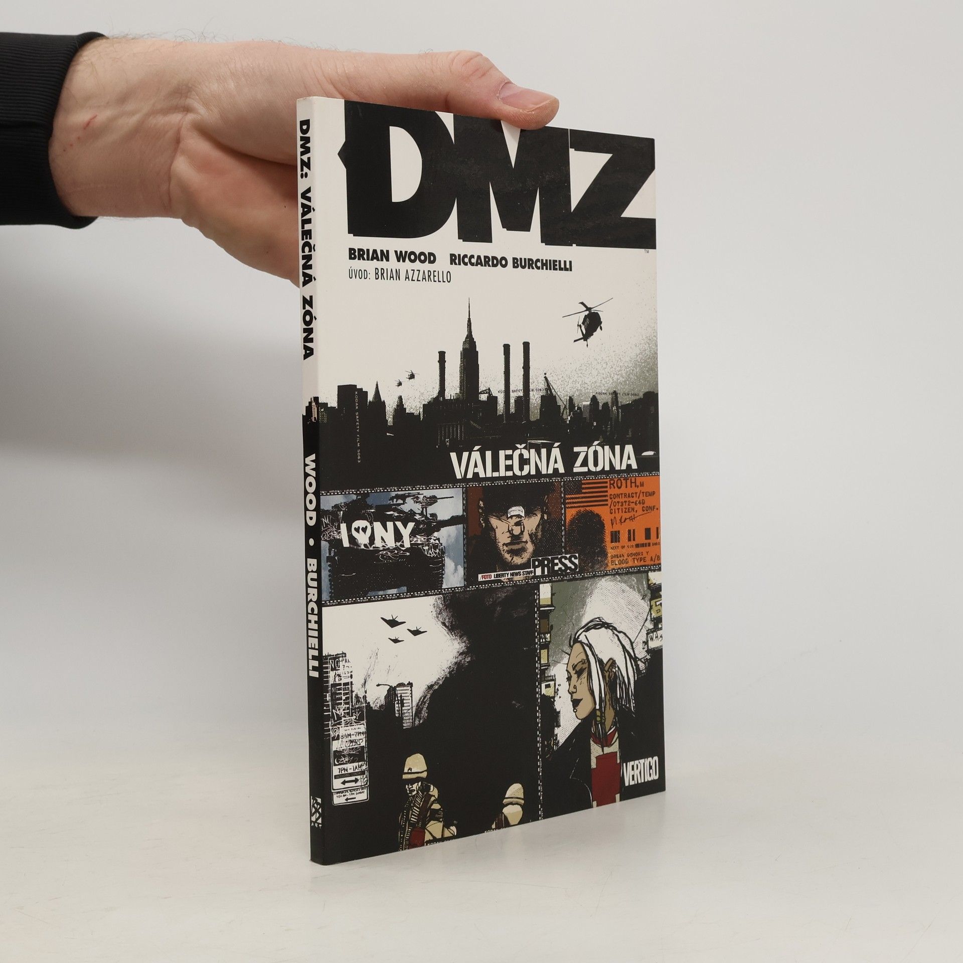 Brian Wood DMZ. Válečná zóna