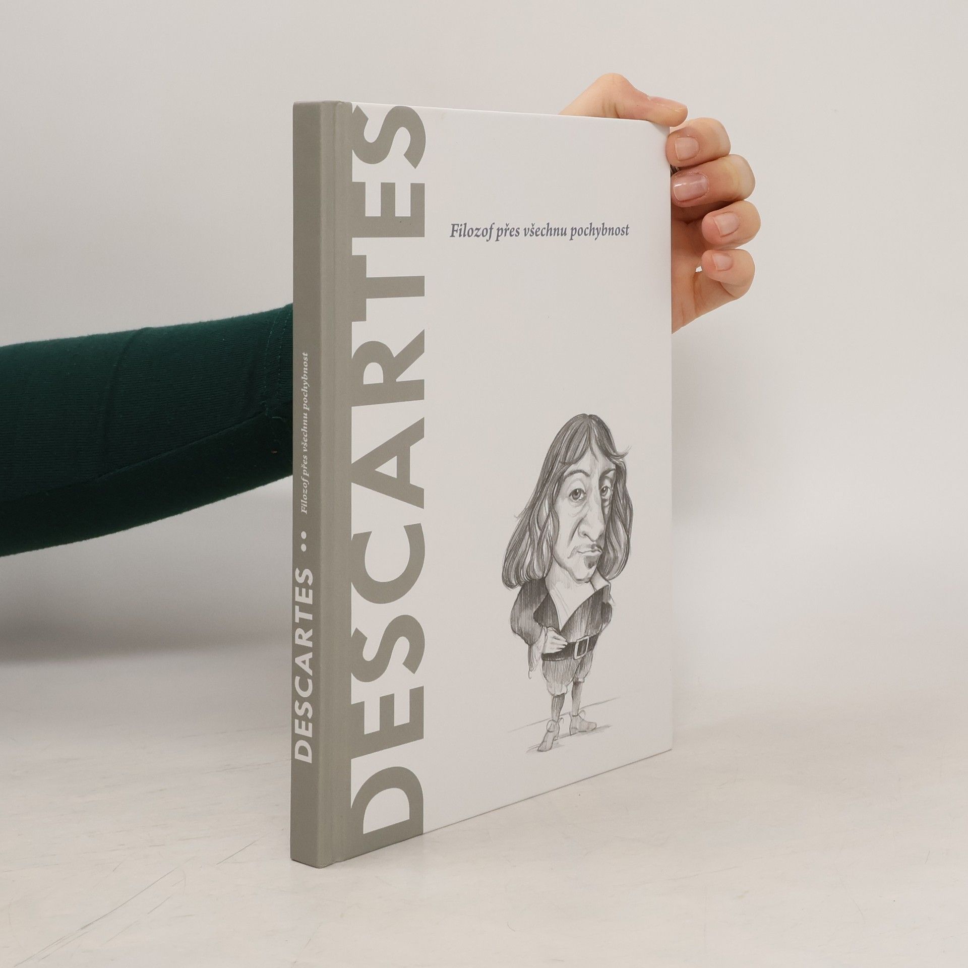 Kolektív autorov Descartes. Filozof přes všechnu pochybnost