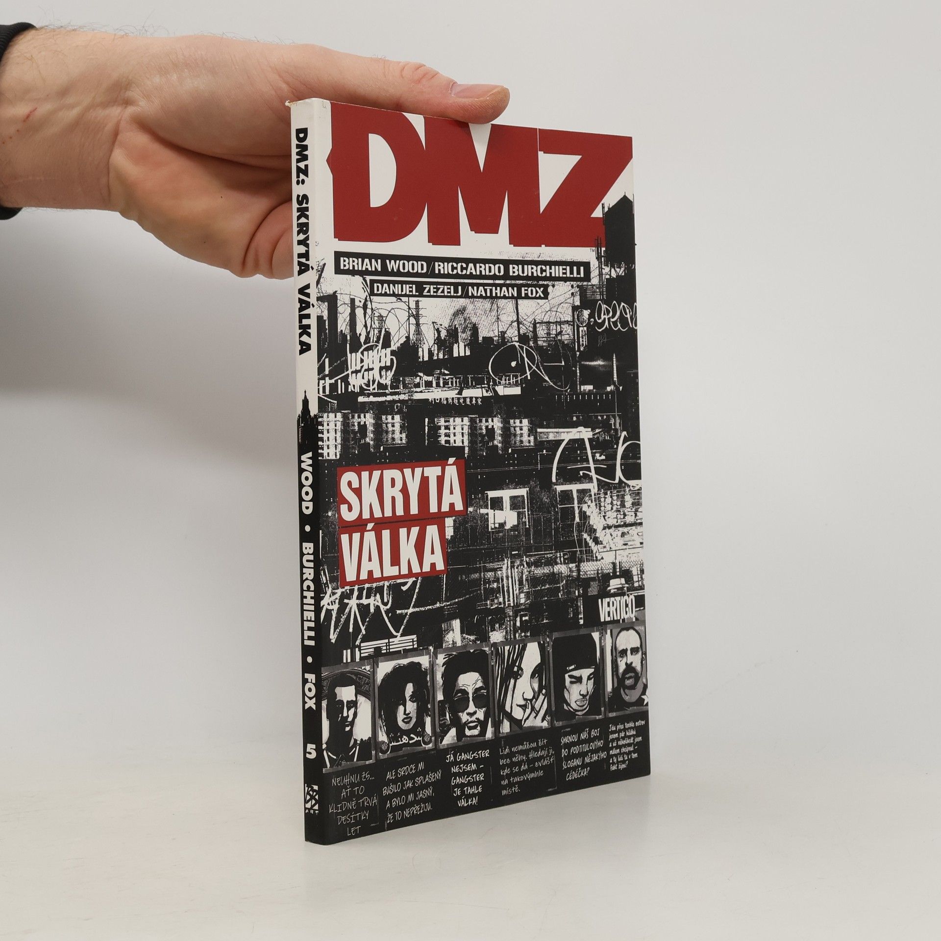 Brian Wood DMZ. Skrytá válka