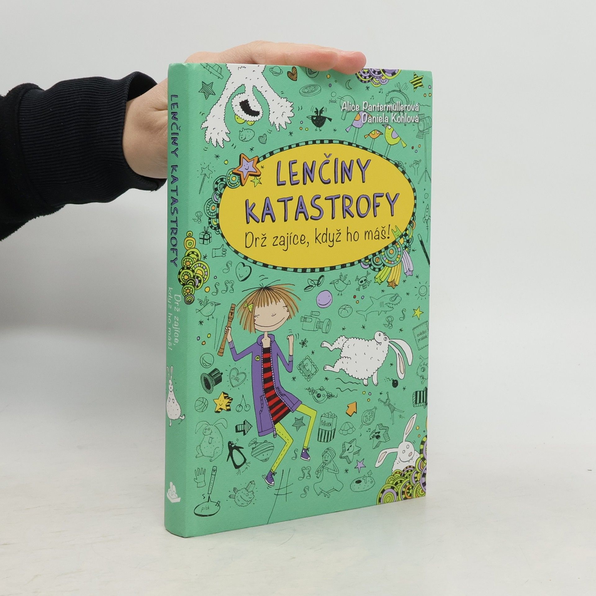 Alice Pantemüller Drž zajíce, když ho máš!