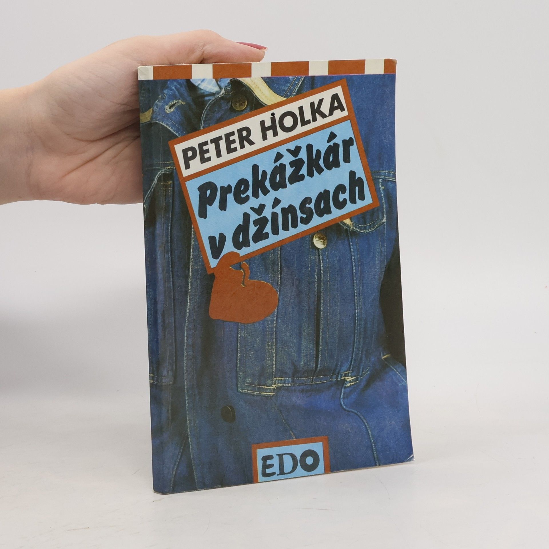 Peter Holka Prekážkár v džínsach : (o športe, láske a maléroch)