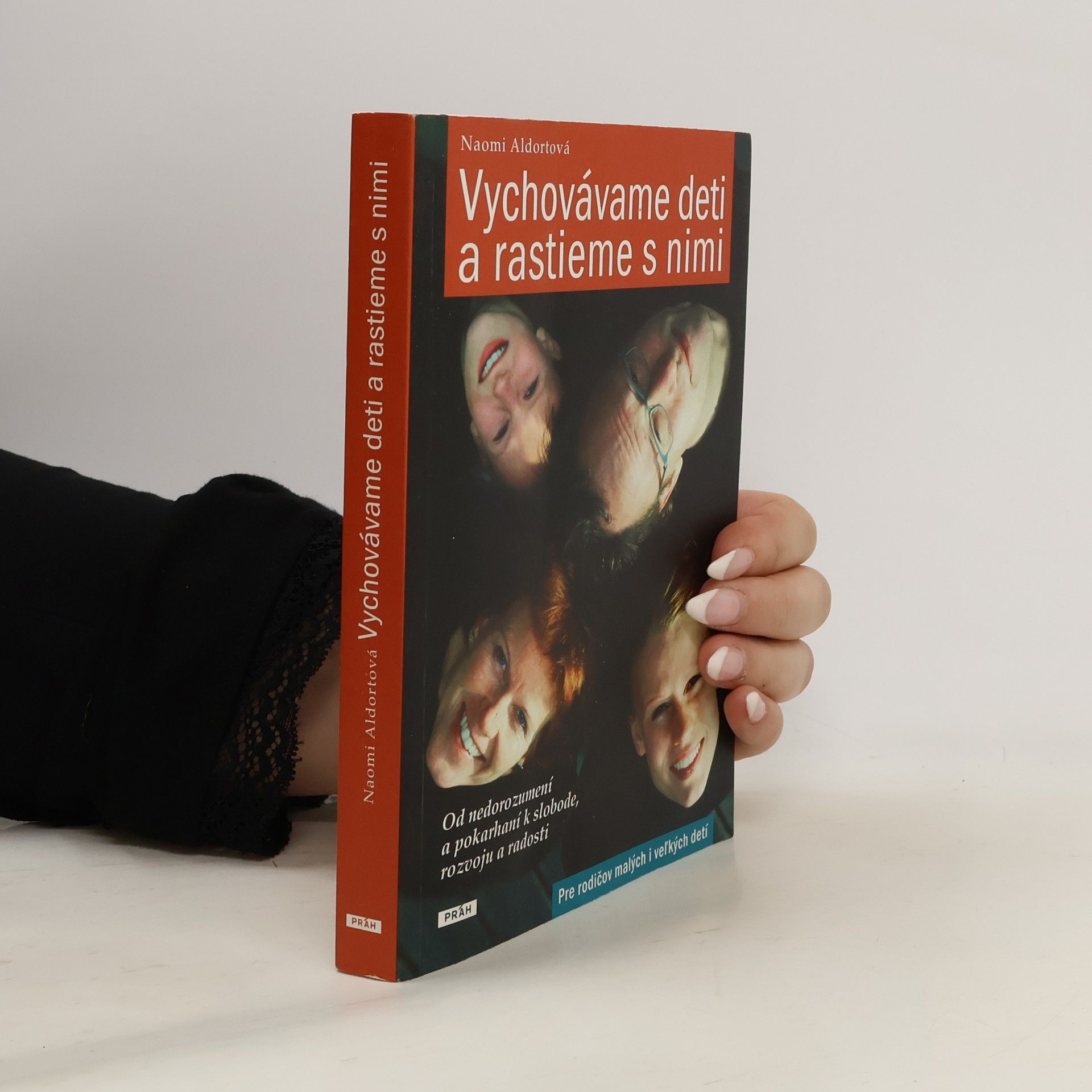 Naomi Aldort Vychovávame deti a rastieme s nimi