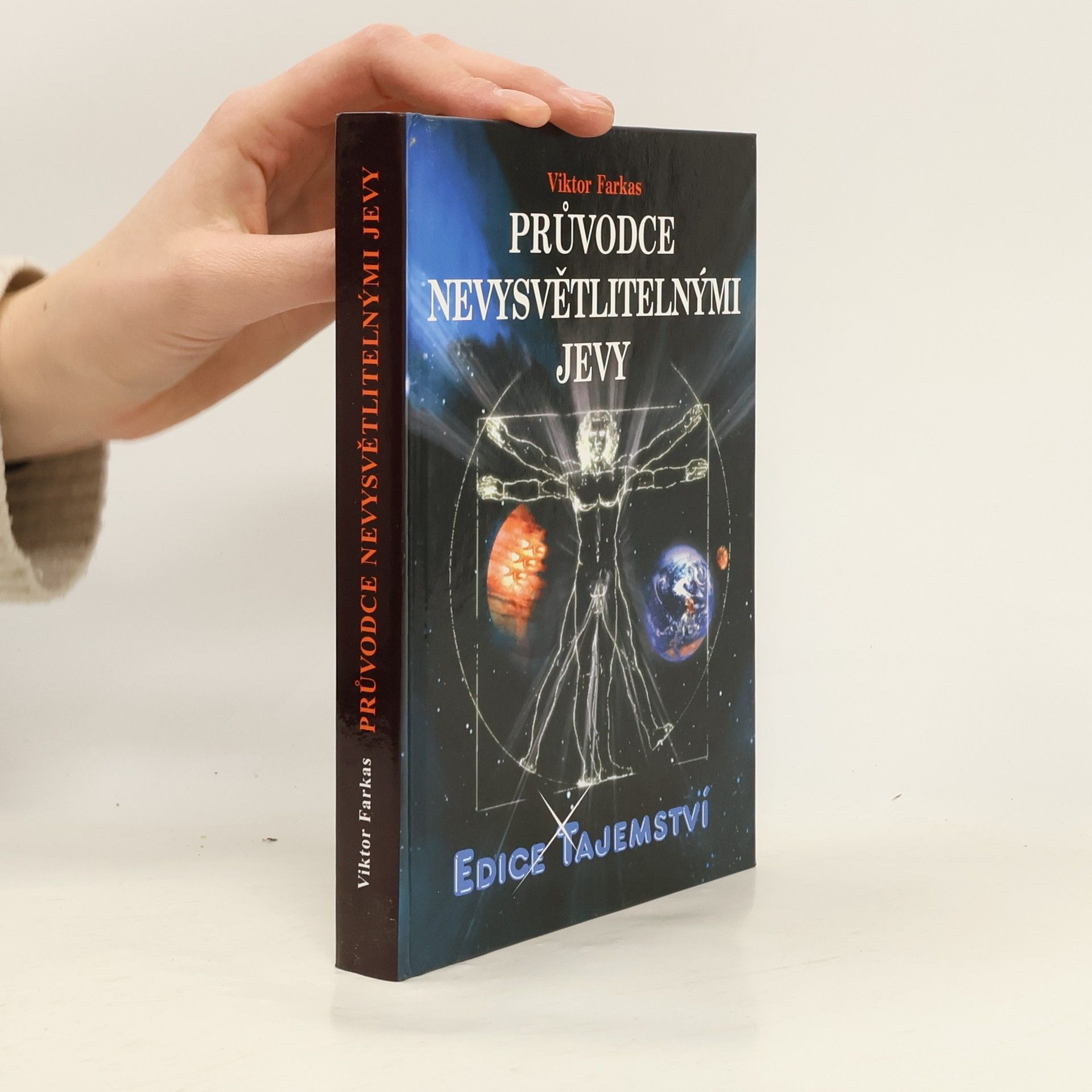 Viktor Farkas Průvodce nevysvětlitelnými jevy