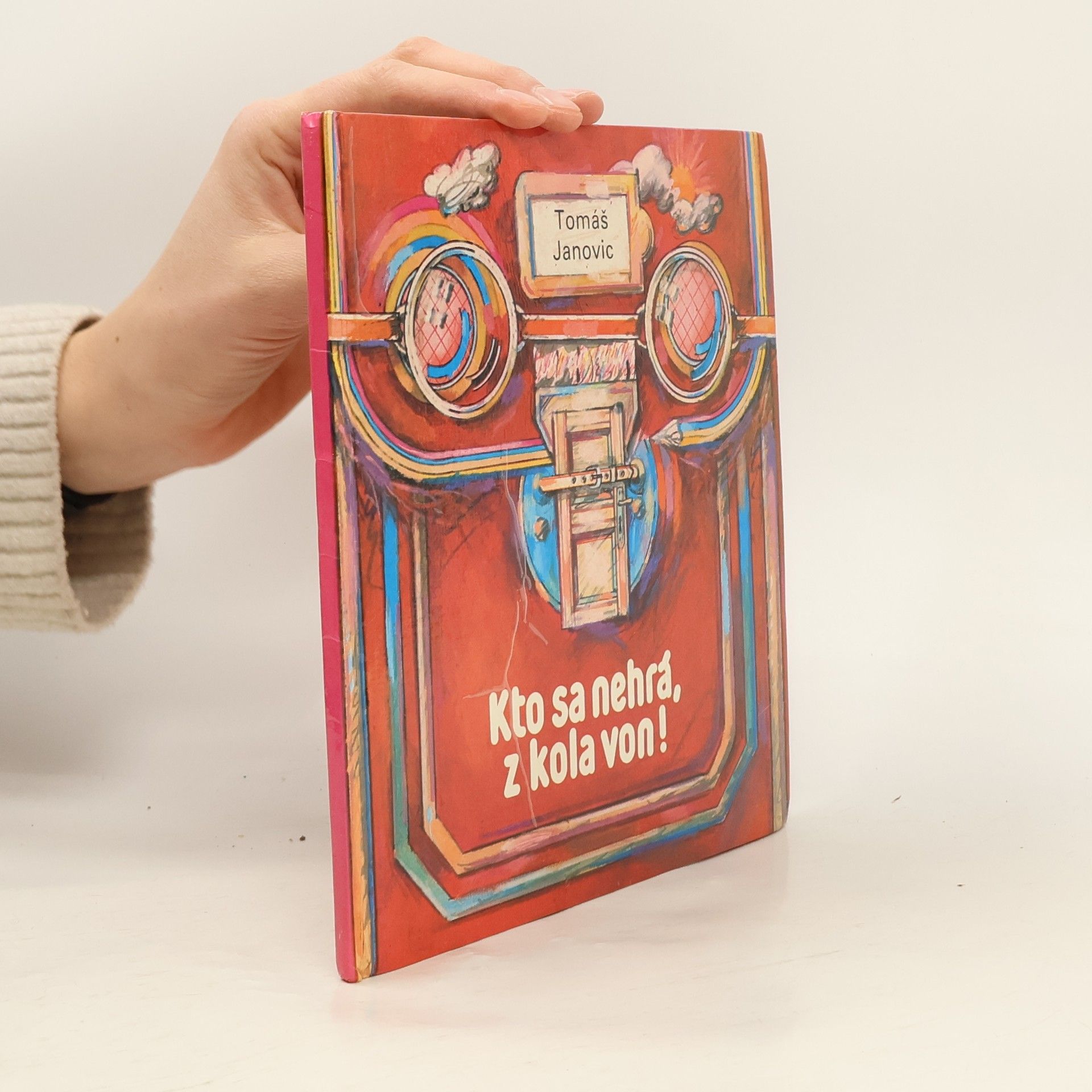 Tomáš Janovic Kto sa nehrá, z kola von!