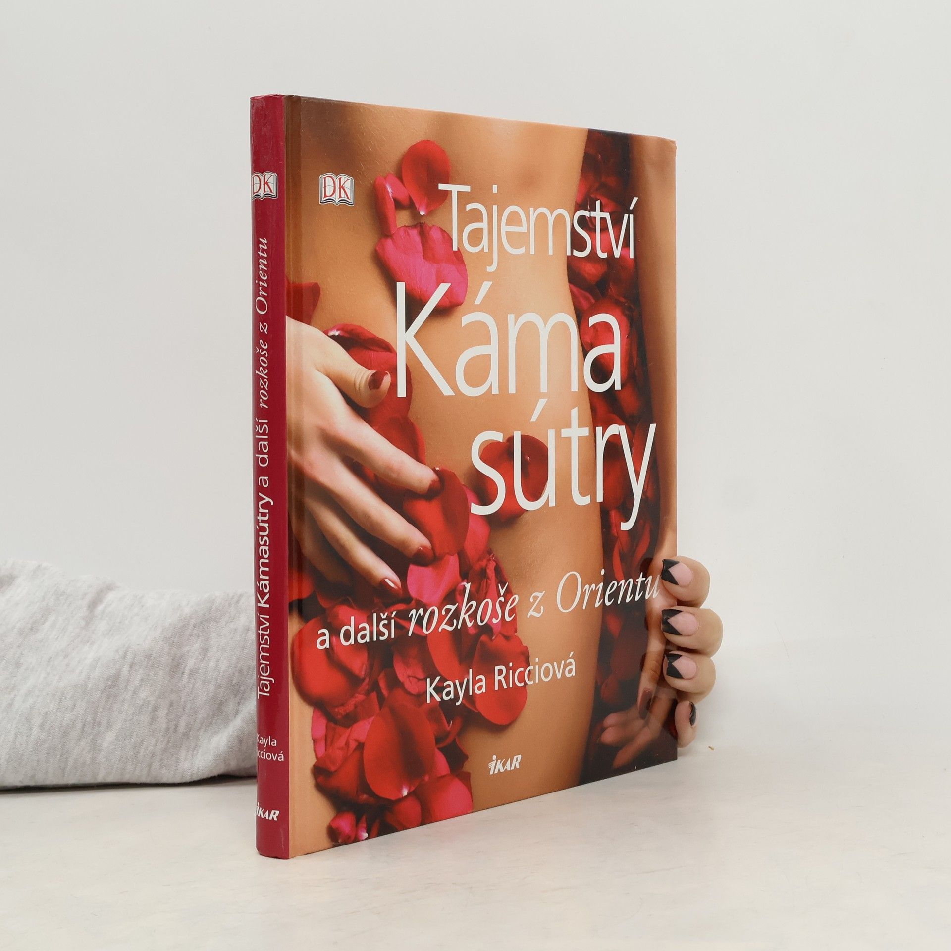 Kayla Ricci Tajemství Kámasútry a další rozkoše z Orientu