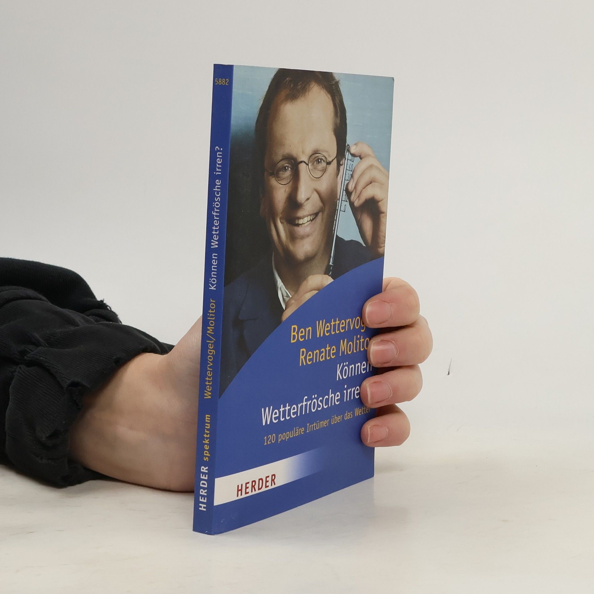 Ben Wettervogel Können Wetterfrösche irren?