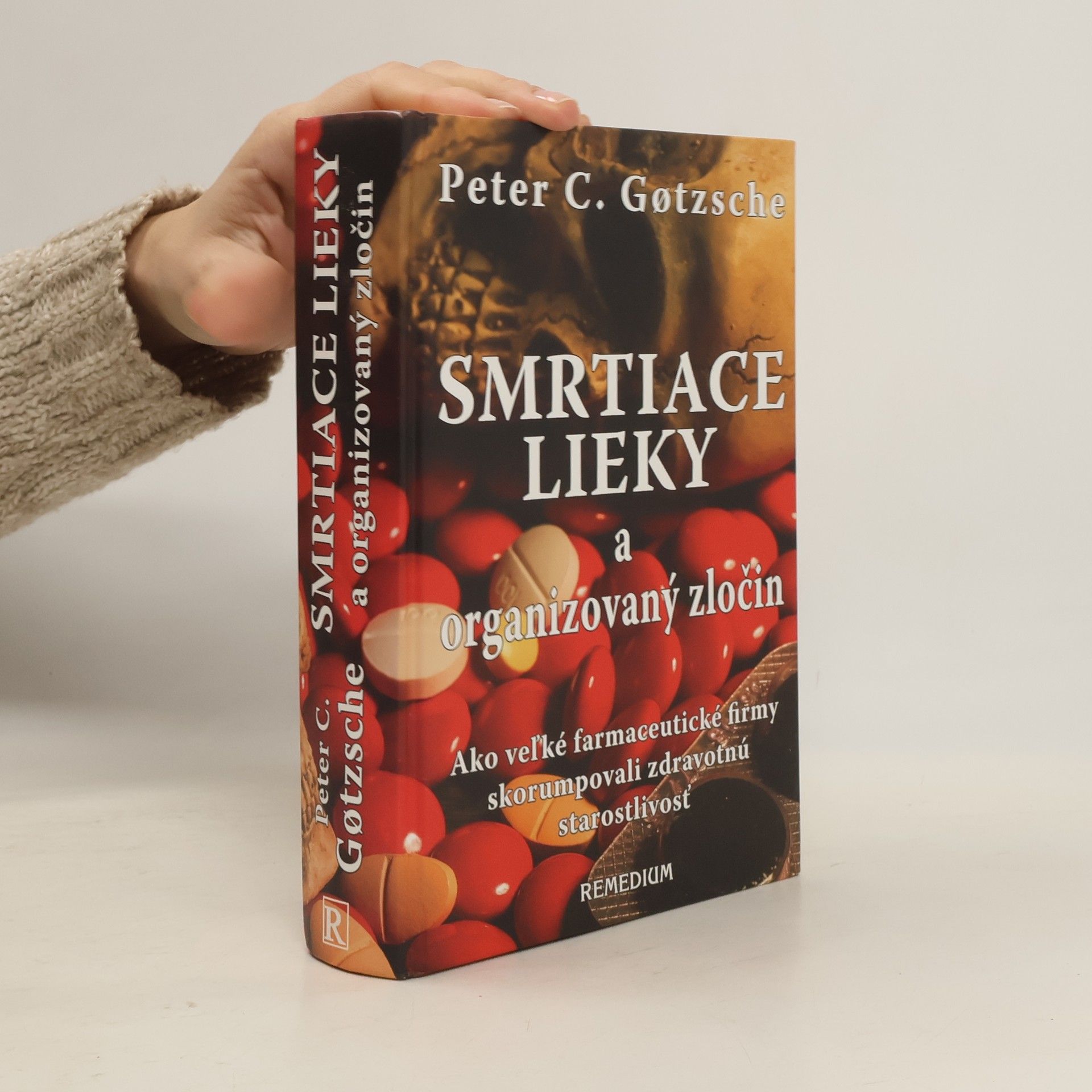 Peter C. Gøtzsche Smrtiace lieky a organizovaný zločin