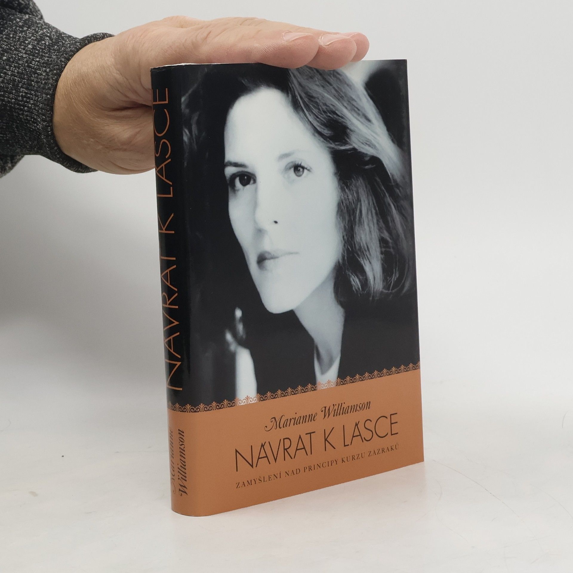 Marianne Williamson Návrat k lásce. Zamyšlení nad principy Kurzu zázraků