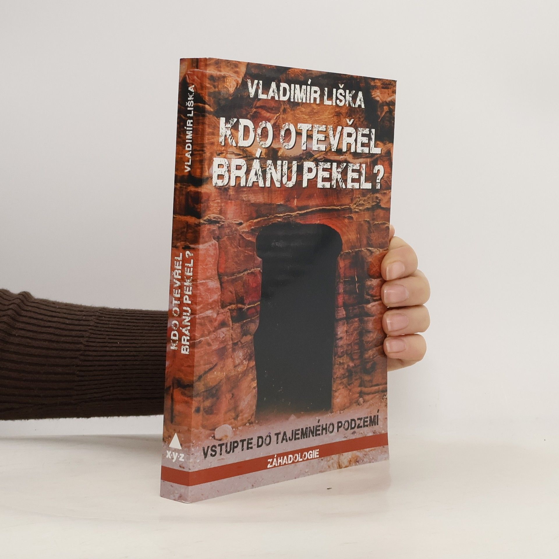 Vladimír Liška Kdo otevřel bránu pekel?