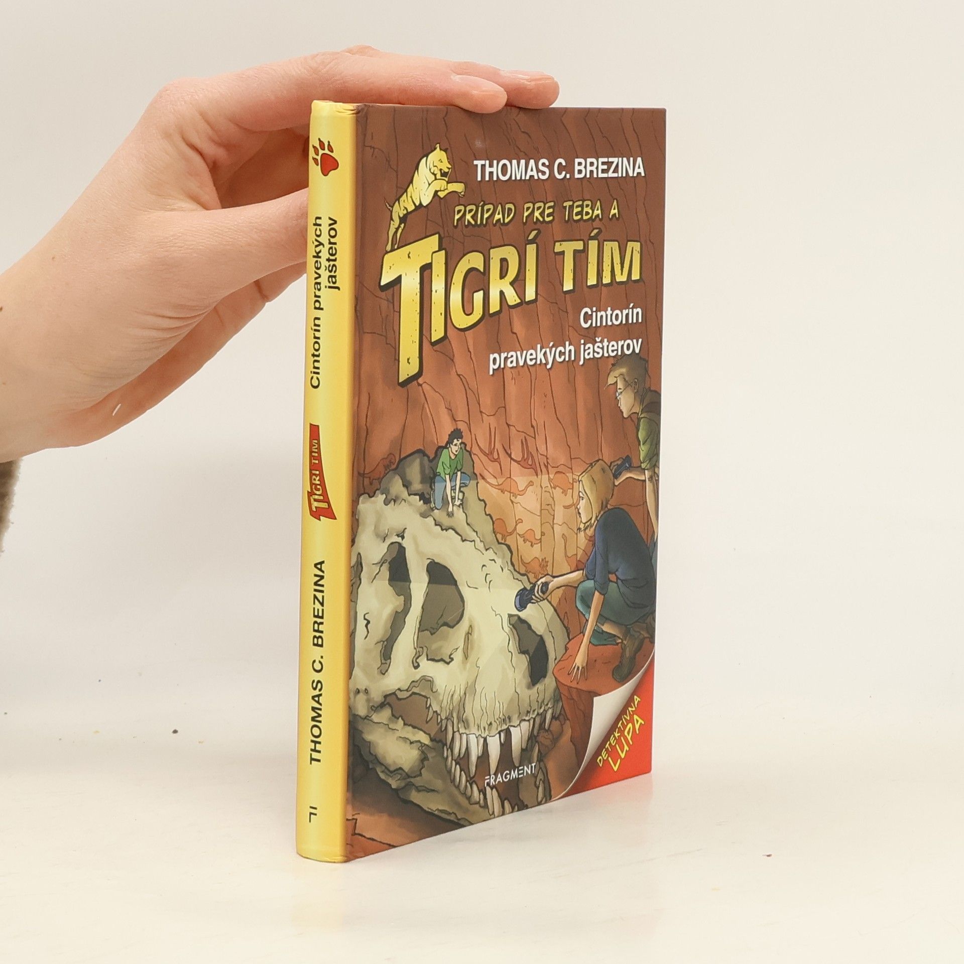 Thomas Brezina Prípad pre teba a Tygrí tým. Cintorín pravekých jaštěrov