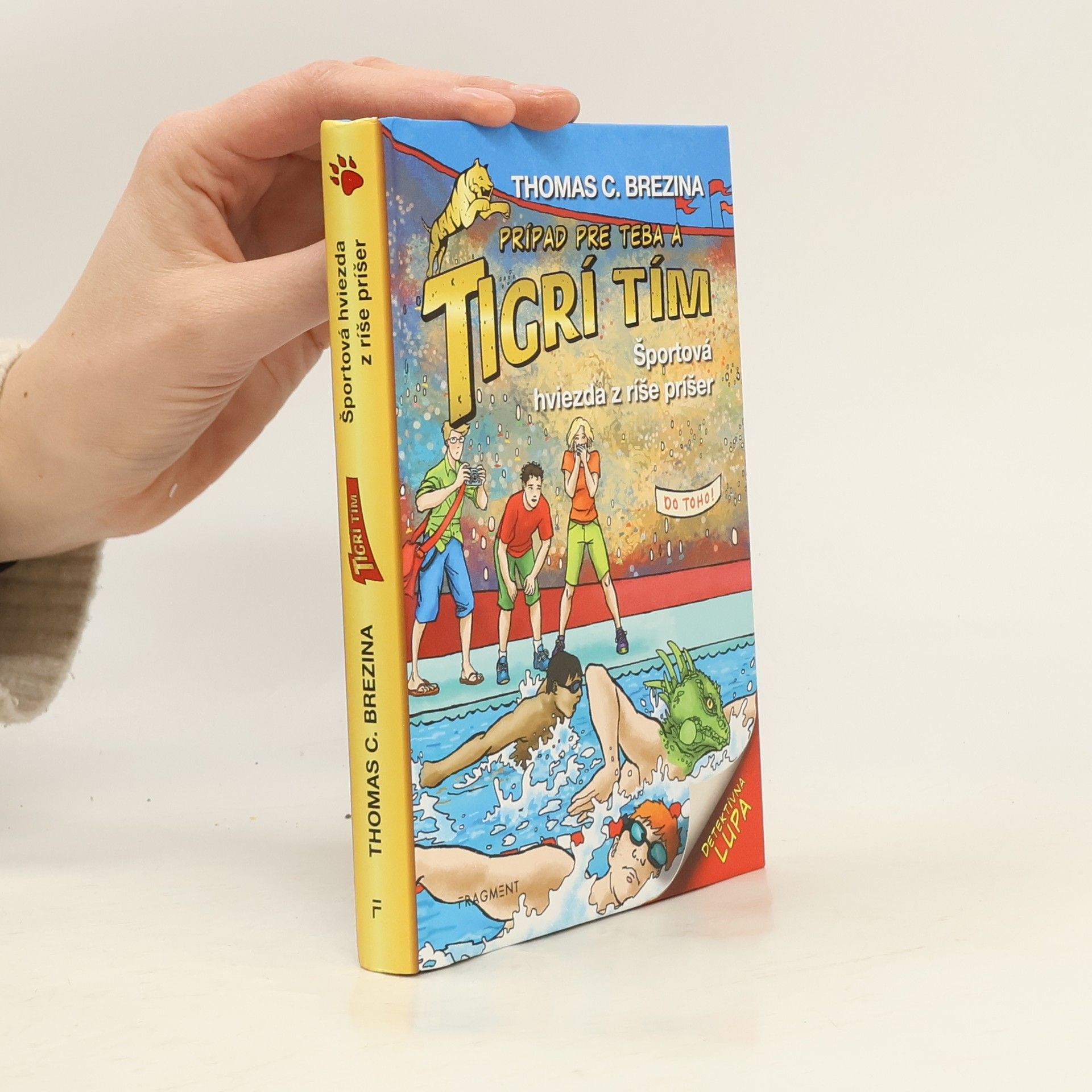 Thomas Brezina Prípad pre teba a Tigrí Tím
