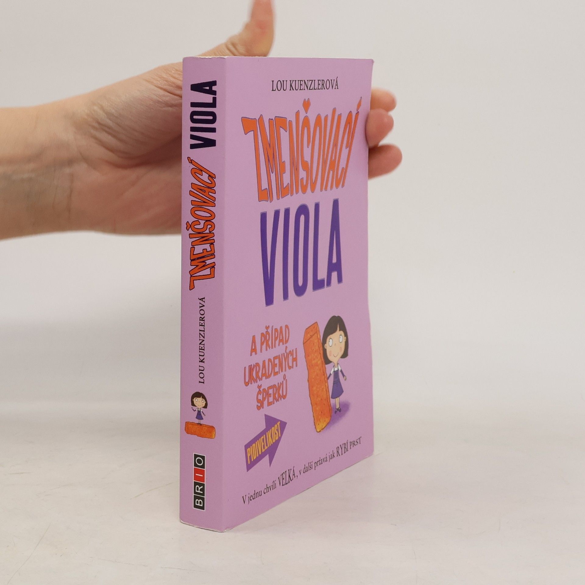 Lou Kuenzler Zmenšovací Viola a případ ukradených šperků