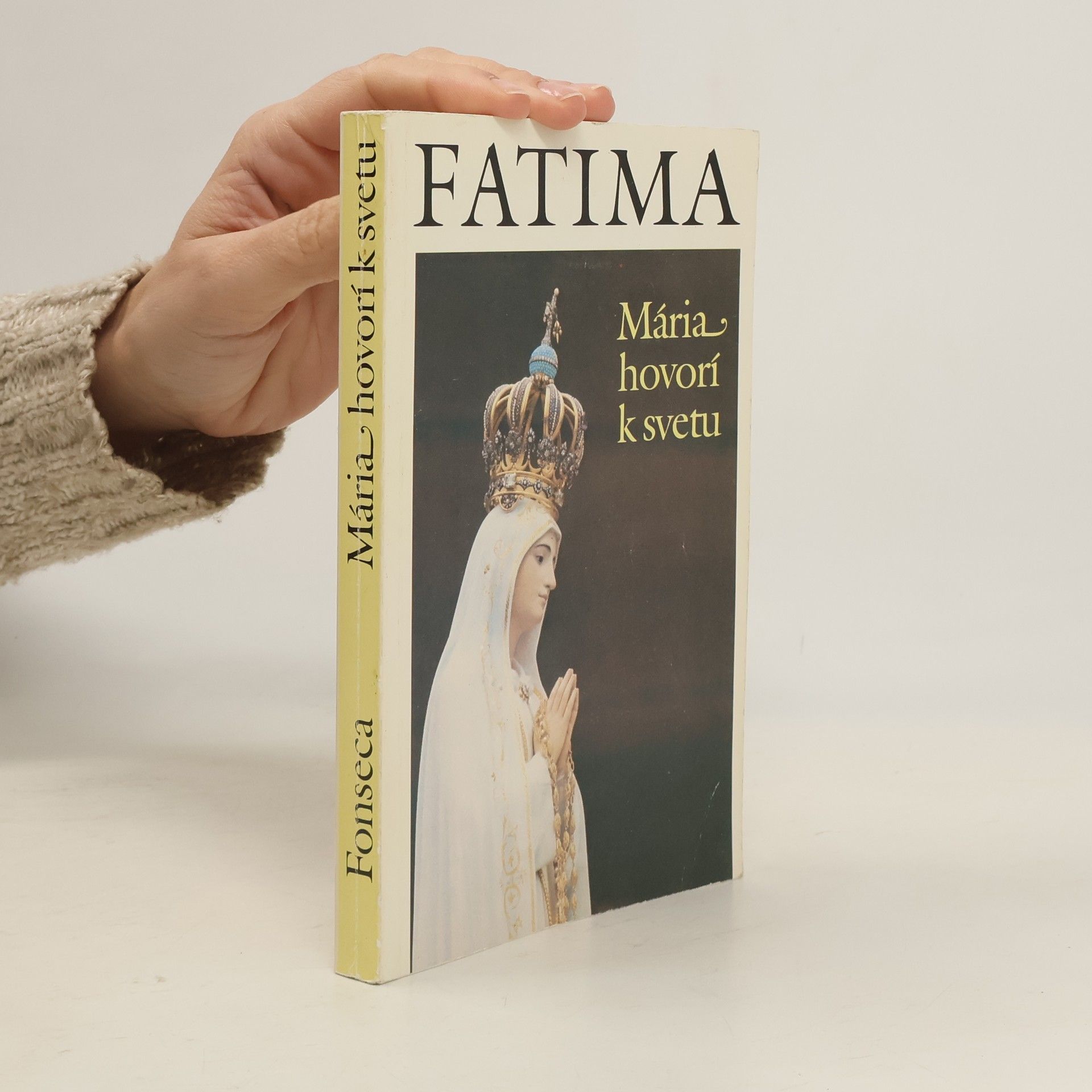 Gonzaga da Fonseca Fatima: Mária hovorí k svetu