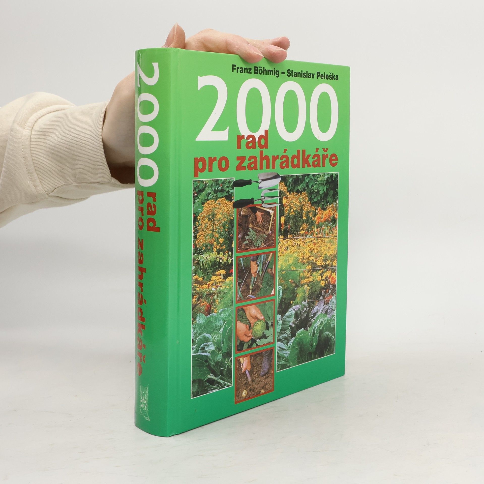 Franz Böhmig 2000 rad pro zahrádkáře