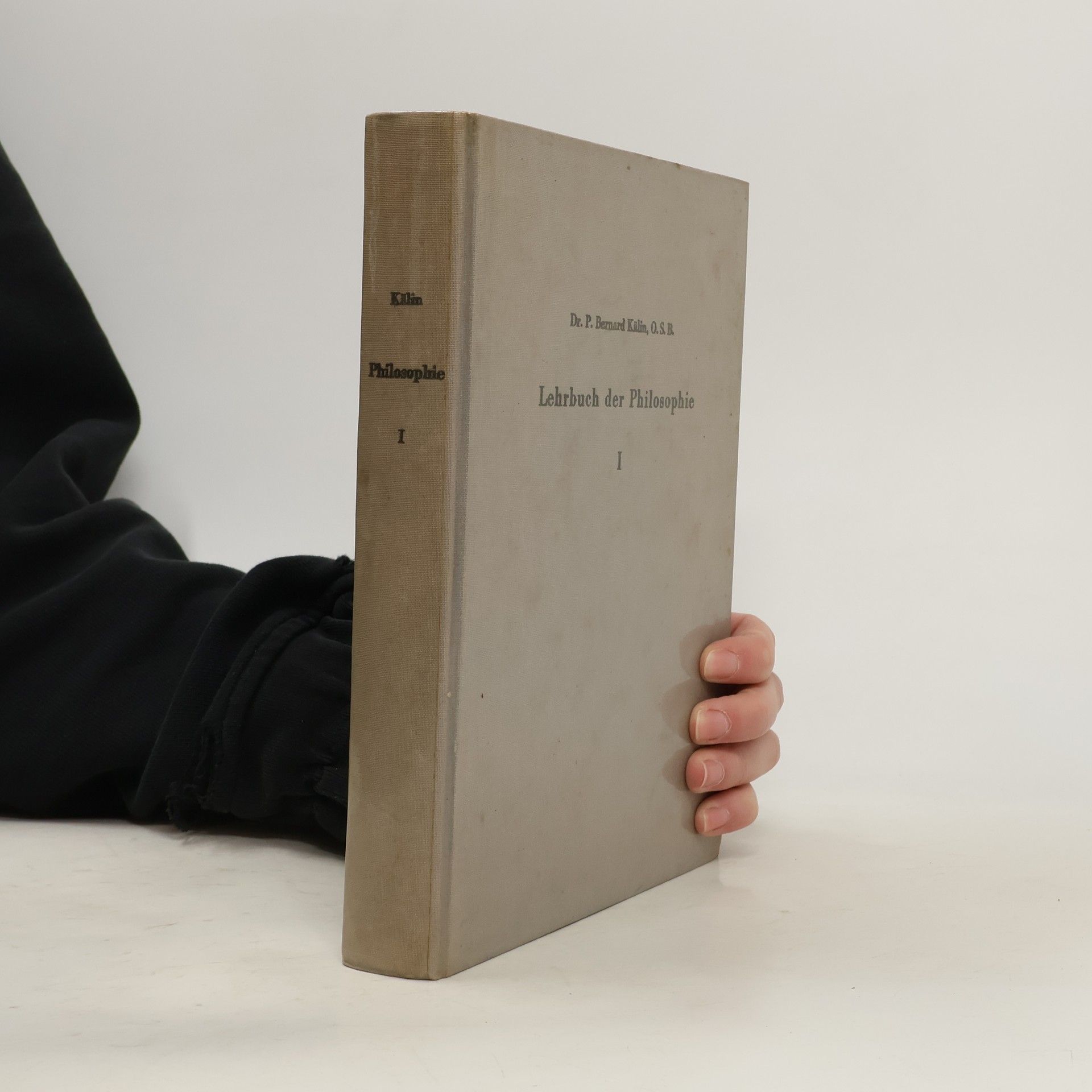 Bernard Kälin Lehrbuch der Philosophie I