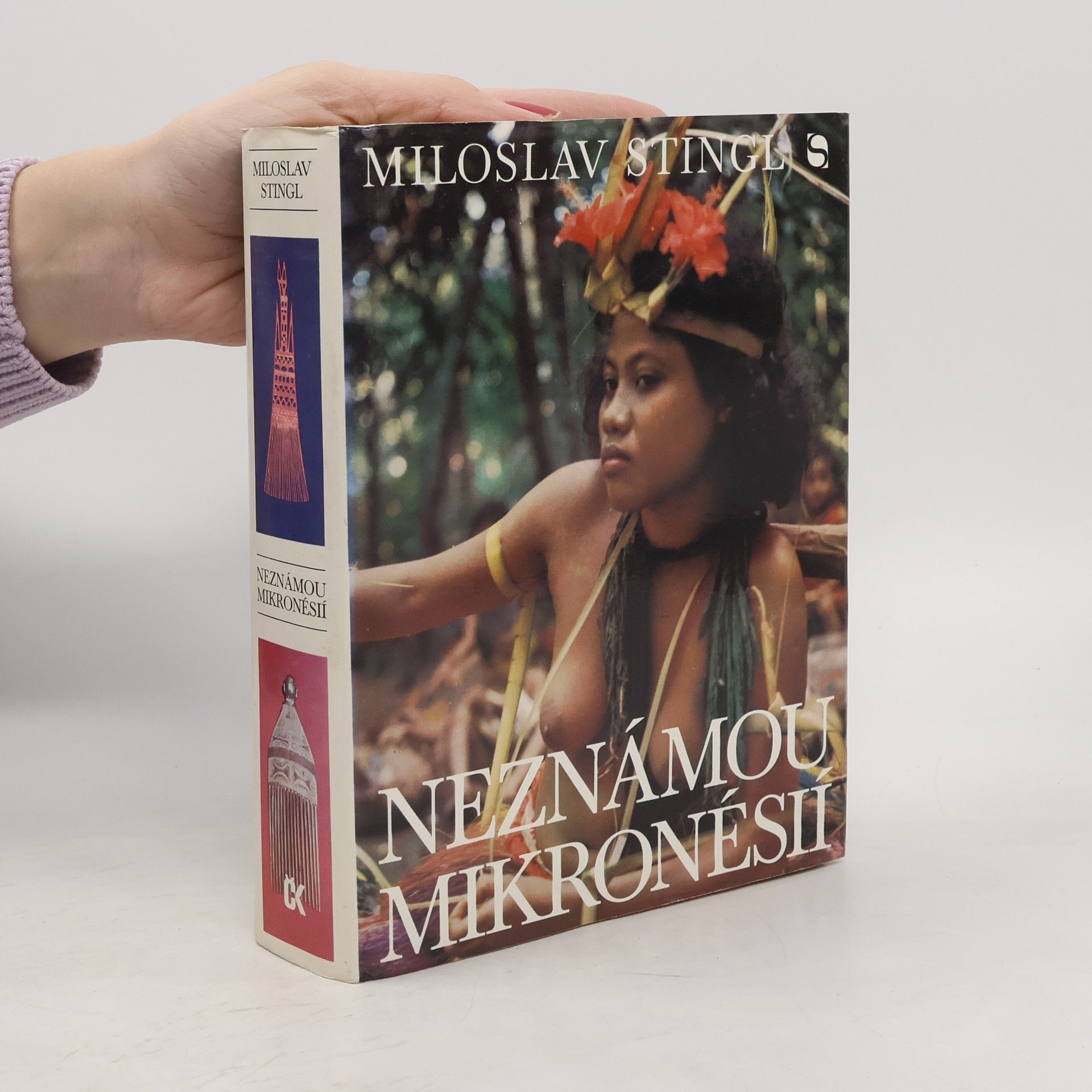 Miloslav Stingl Neznámou Mikronésií