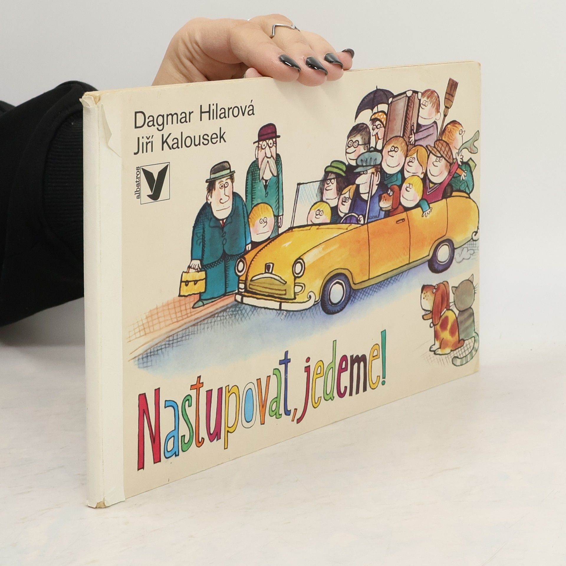 Jiří Kalousek Nastupovat, jedeme!