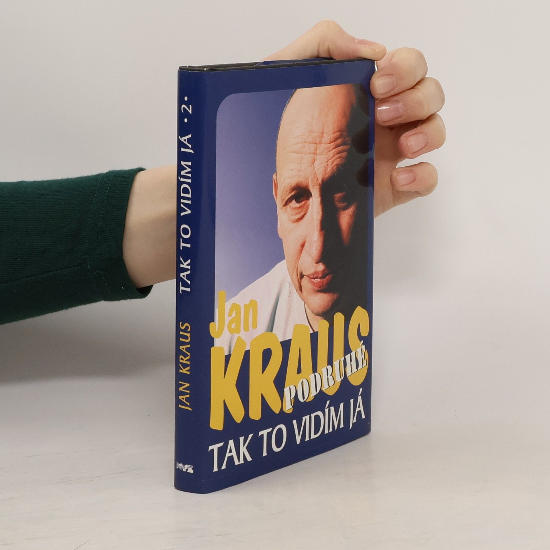 David Kraus Tak to vidím já 2 : sebrané články a komentáře z let 2003-2004