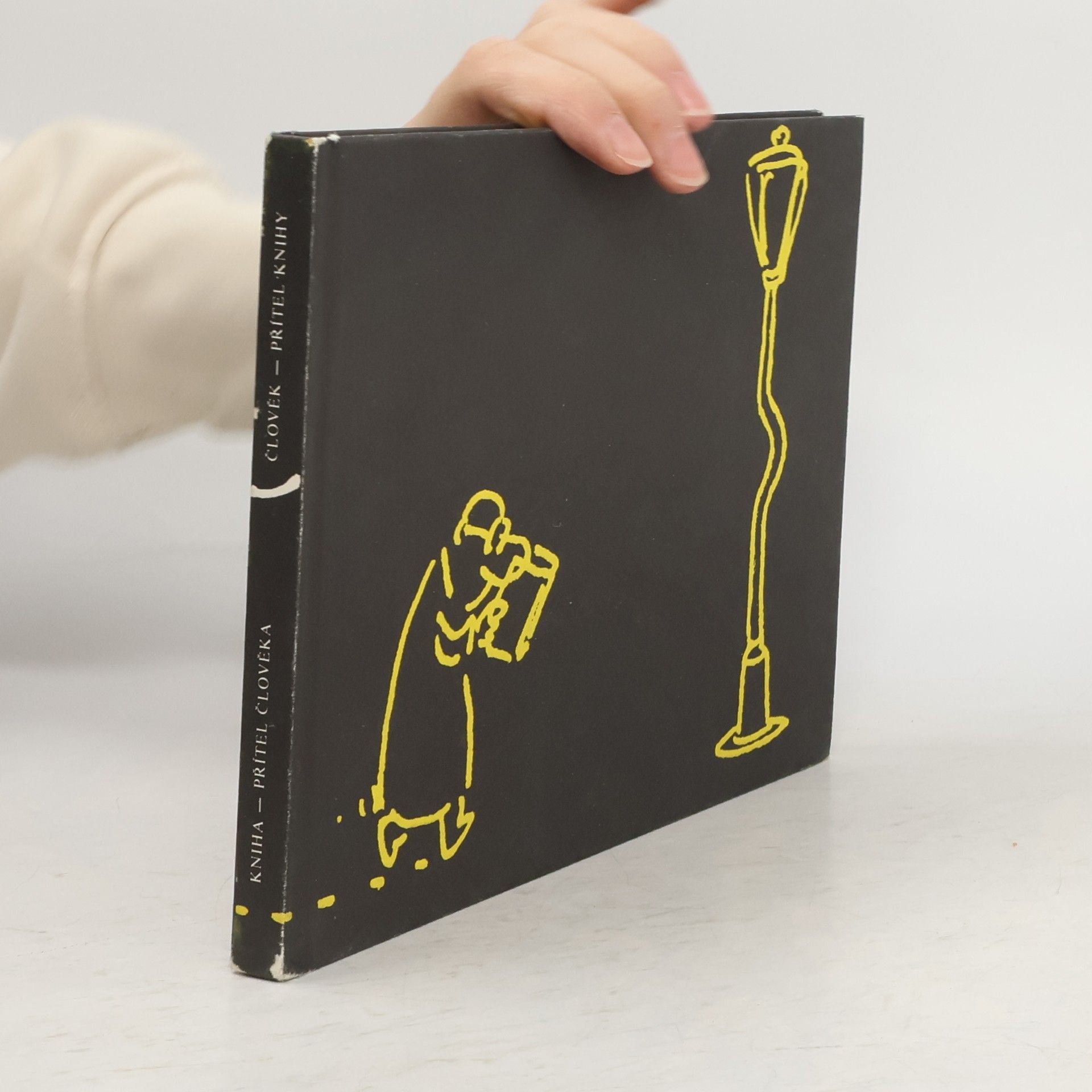 Autorenkollektiv Kniha přítel člověka. Člověk přítel knihy