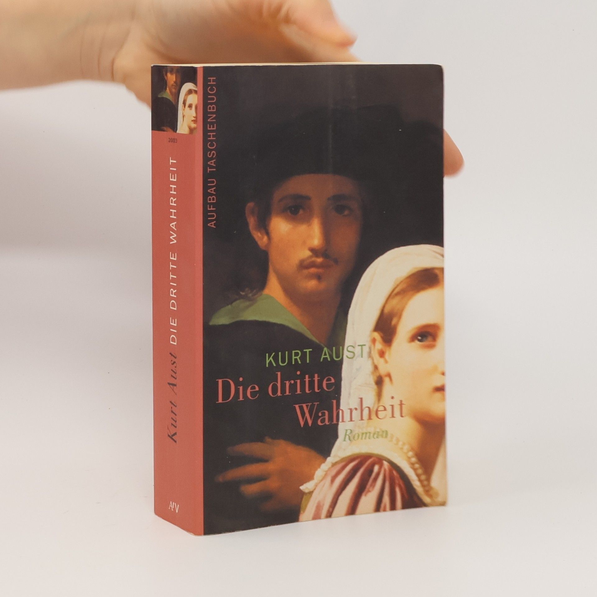 Kurt Aust Die dritte Wahrheit