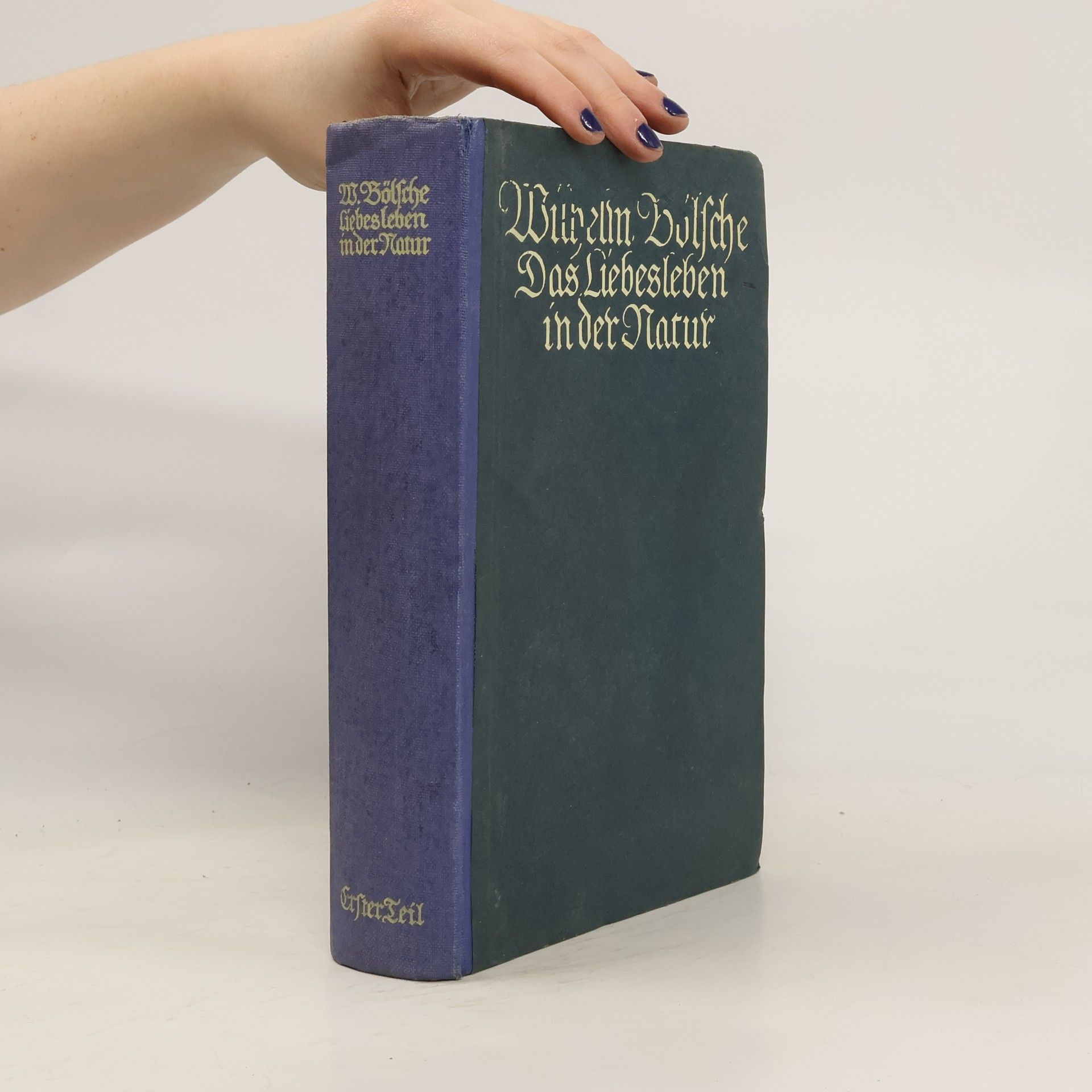 Wilhelm Bölsche Das Liebesleben in der Natur. Erster Teil