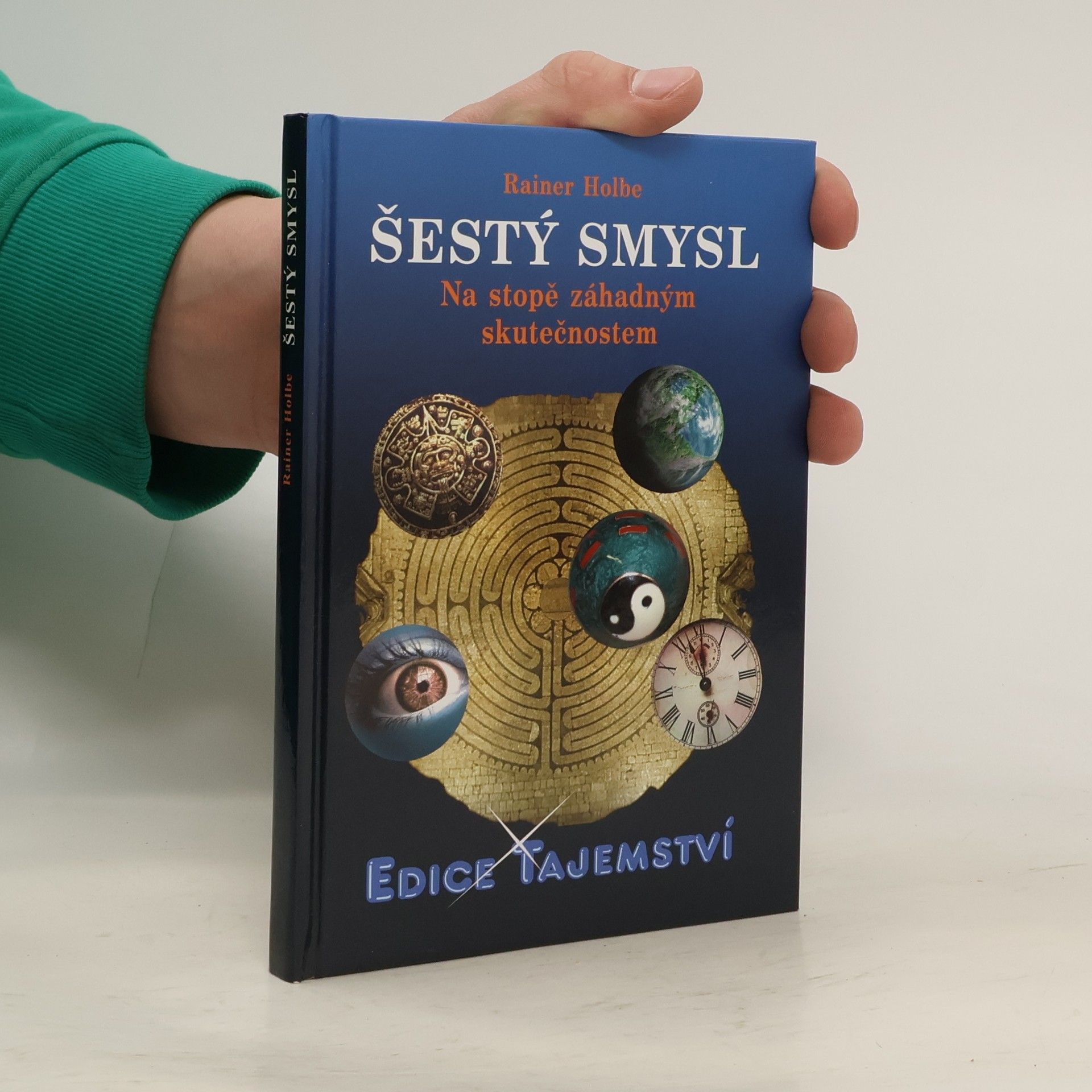 Rainer Holbe Šestý smysl