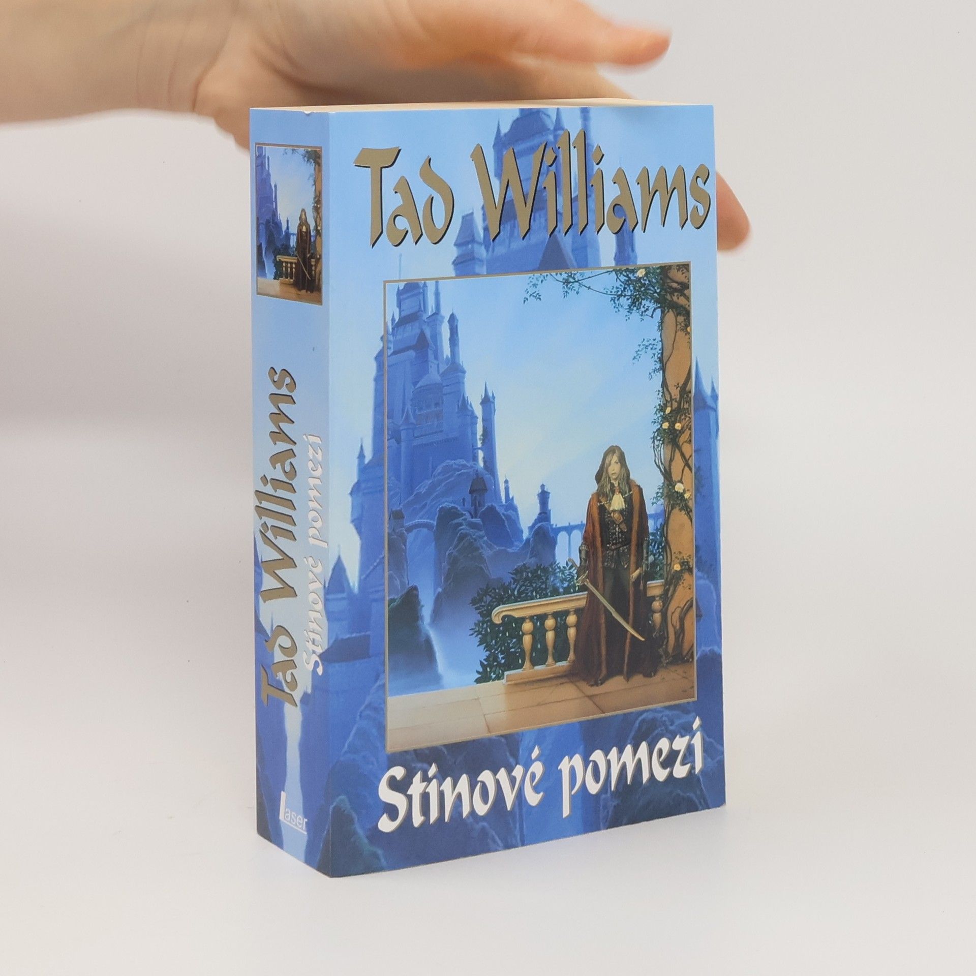 Tad Williams Stínové pomezí. Díl první