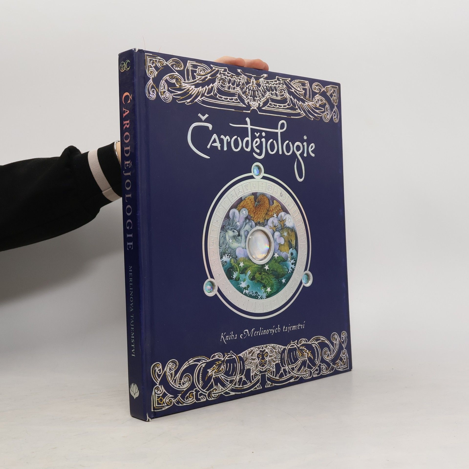 Dugald A. Steer Čarodějologie: Kniha Merlinových tajemství