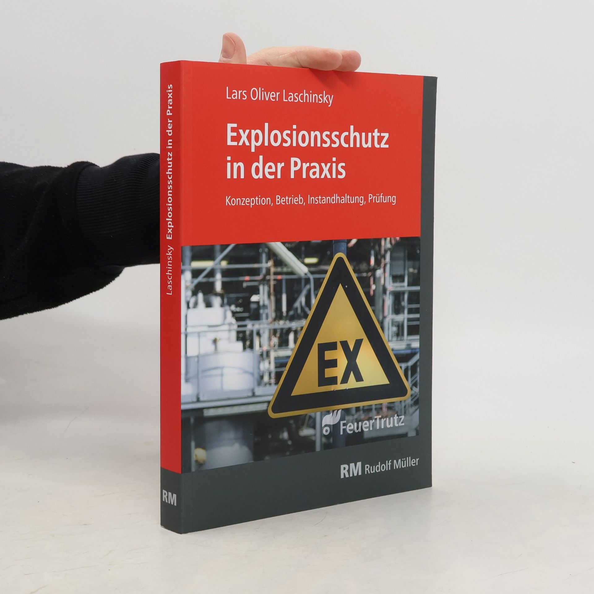 Lars Oliver Laschinsky Explosionsschutz in der Praxis